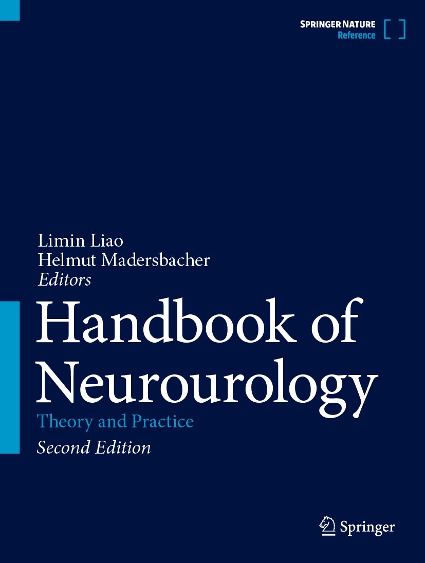 Titlebook: Handbook of Neurourology; Theory and Practice Limin Liao,Helmut Madersbacher Reference work 2023Latest edition Springer Nature Singapore Pt Titlebook: Handbook of Neurourology; Theory and Practice Limin Liao,Helmut Madersbacher Reference work 2023Latest edition Springer Nature Singapore Pt