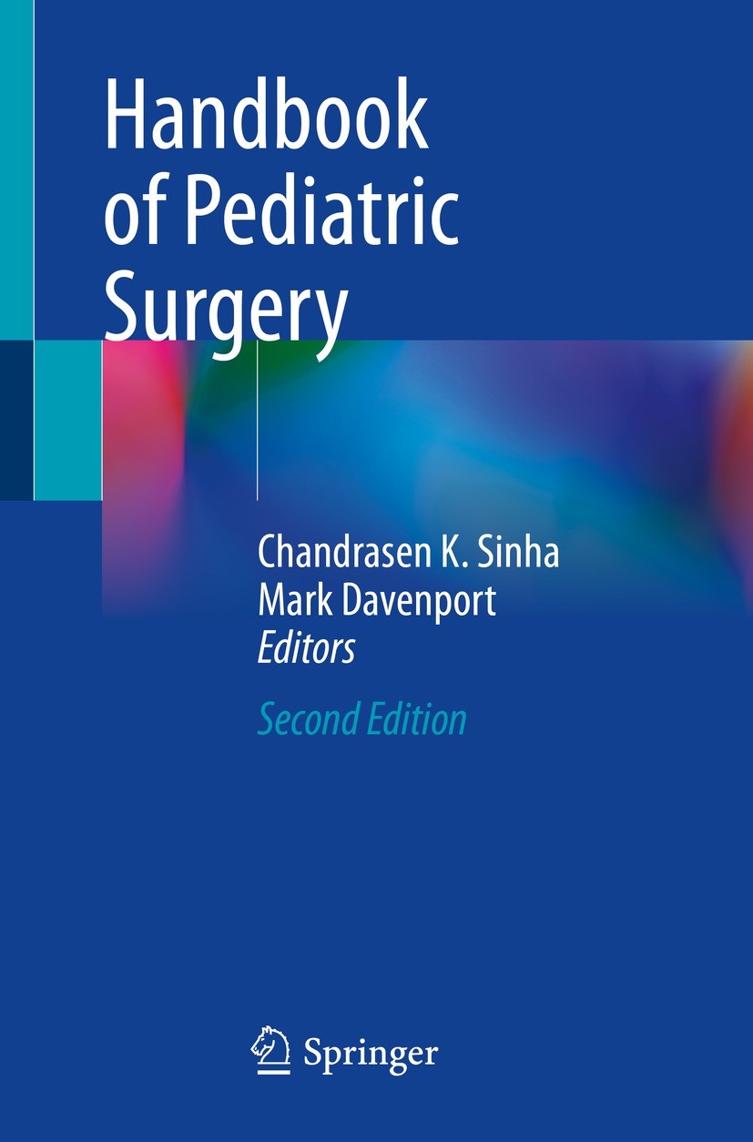 Titlebook: Handbook of Pediatric Surgery; Chandrasen K. Sinha,Mark Davenport Book 2022Latest edition Springer Nature Switzerland AG 2022 robotic Surg Titlebook: Handbook of Pediatric Surgery; Chandrasen K. Sinha,Mark Davenport Book 2022Latest edition Springer Nature Switzerland AG 2022 robotic Surg