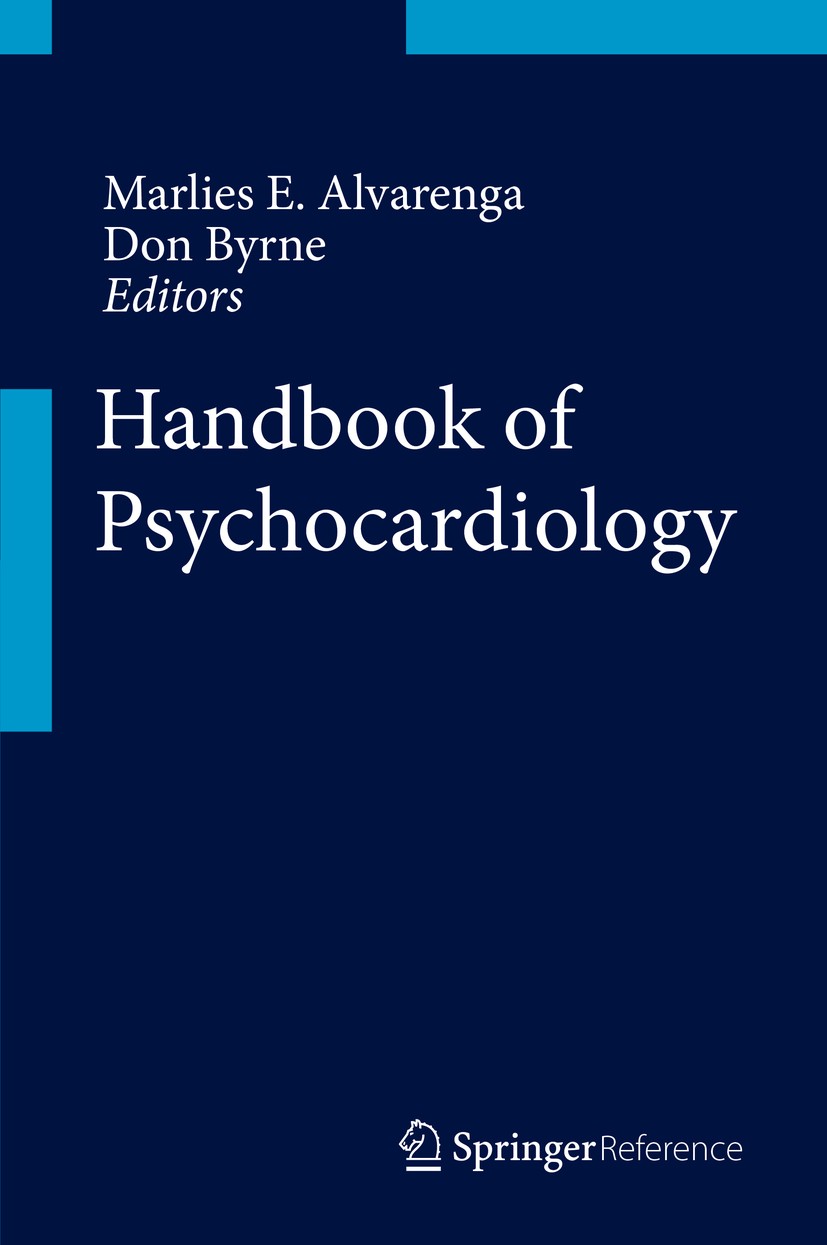 Titlebook: Handbook of Psychocardiology; Marlies E. Alvarenga,Don Byrne Reference work 2016 Springer Science+Business Media Singapore 2016 CVD.cardia Titlebook: Handbook of Psychocardiology; Marlies E. Alvarenga,Don Byrne Reference work 2016 Springer Science+Business Media Singapore 2016 CVD.cardia