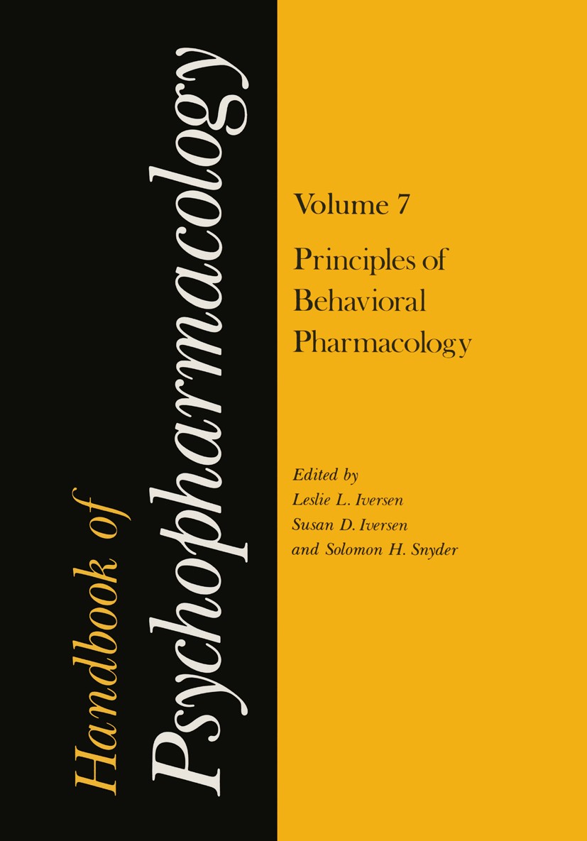 Titlebook: Handbook of Psychopharmacology; Volume 7: Principles Leslie L. Iversen,Susan D. Iversen,Solomon H. Snyd Book 1977 Plenum Press, New York 19 Titlebook: Handbook of Psychopharmacology; Volume 7: Principles Leslie L. Iversen,Susan D. Iversen,Solomon H. Snyd Book 1977 Plenum Press, New York 19