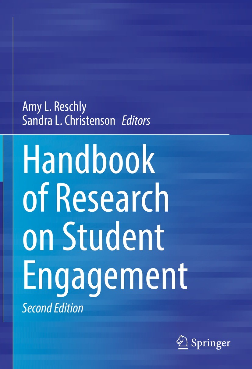 Titlebook: Handbook of Research on Student Engagement; Amy L. Reschly,Sandra L. Christenson Book 2022Latest edition The Editor(s) (if applicable) and Titlebook: Handbook of Research on Student Engagement; Amy L. Reschly,Sandra L. Christenson Book 2022Latest edition The Editor(s) (if applicable) and