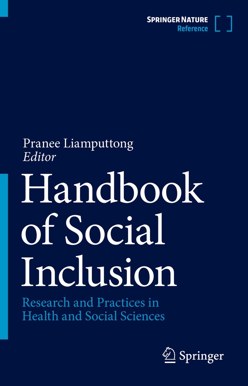 Titlebook: Handbook of Social Inclusion; Research and Practic Pranee Liamputtong Reference work 2022 Springer Nature Switzerland AG 2022 social inclus Titlebook: Handbook of Social Inclusion; Research and Practic Pranee Liamputtong Reference work 2022 Springer Nature Switzerland AG 2022 social inclus