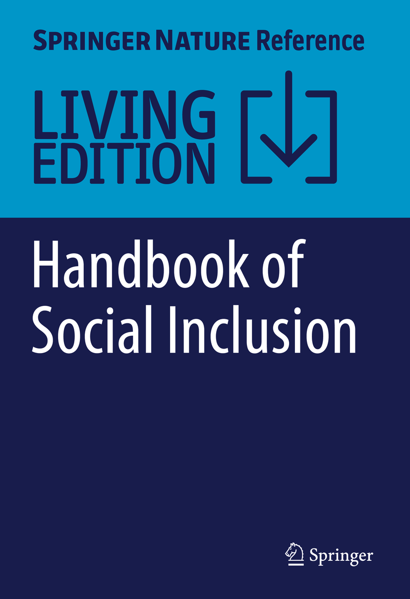 Titlebook: Handbook of Social Inclusion; Research and Practic Pranee Liamputtong Living reference work 20200th edition social inclusion.social exclus Titlebook: Handbook of Social Inclusion; Research and Practic Pranee Liamputtong Living reference work 20200th edition social inclusion.social exclus