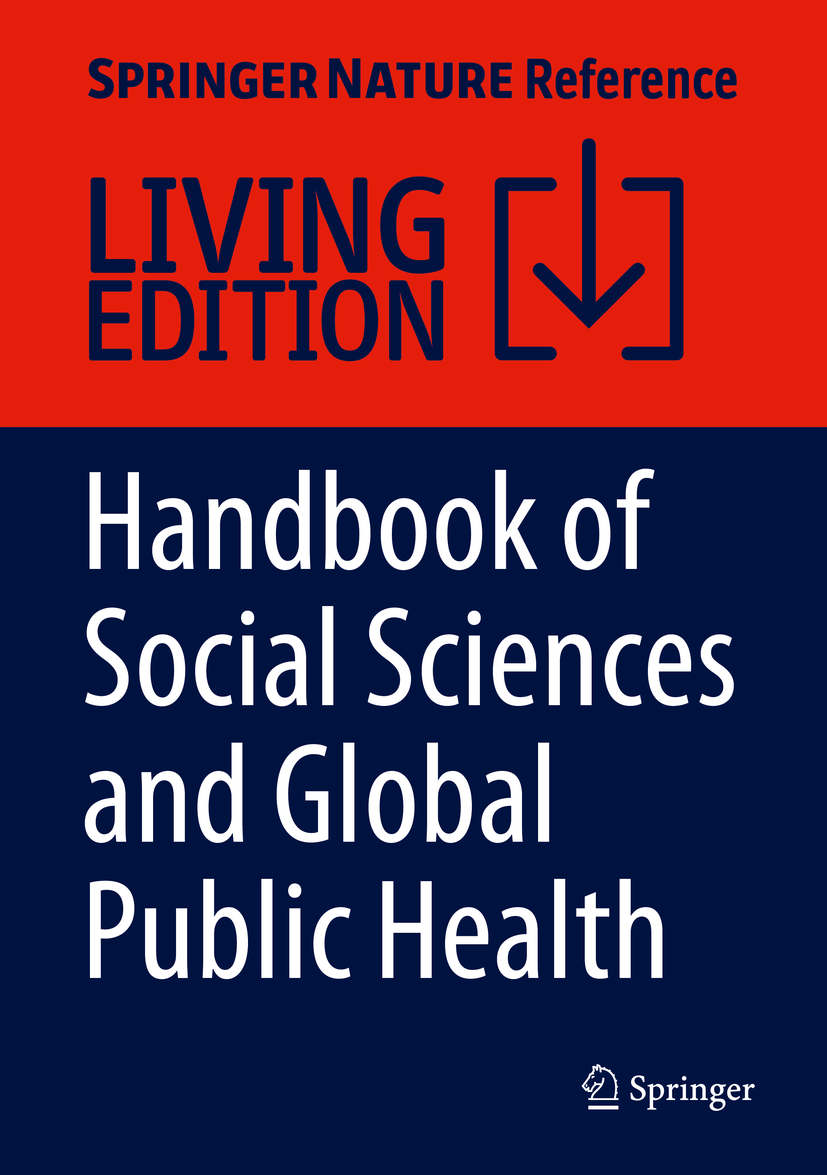 Titlebook: Handbook of Social Sciences and Global Public Health; Pranee Liamputtong Living reference work 20230th edition global health.public healt Titlebook: Handbook of Social Sciences and Global Public Health; Pranee Liamputtong Living reference work 20230th edition global health.public healt