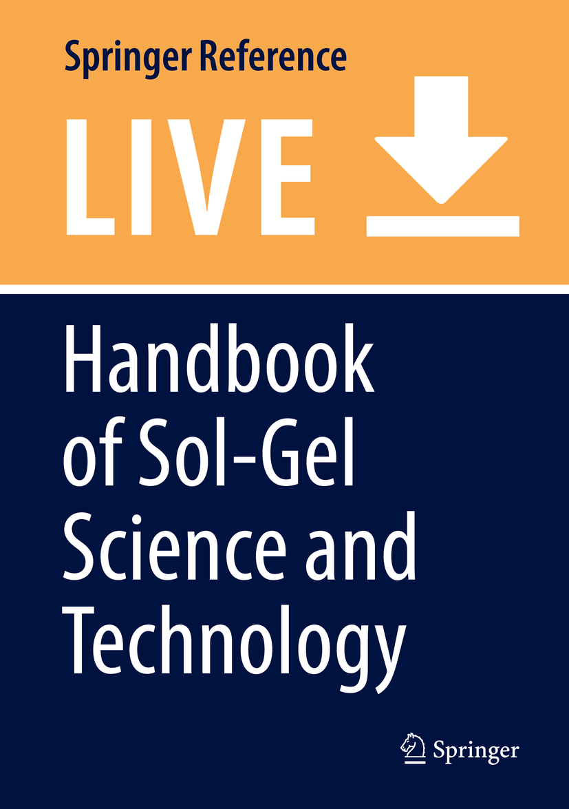 Titlebook: Handbook of Sol-Gel Science and Technology; Lisa Klein,Mario Aparicio,Andrei Jitianu Living reference work 2020Latest edition Carbon Capt Titlebook: Handbook of Sol-Gel Science and Technology; Lisa Klein,Mario Aparicio,Andrei Jitianu Living reference work 2020Latest edition Carbon Capt