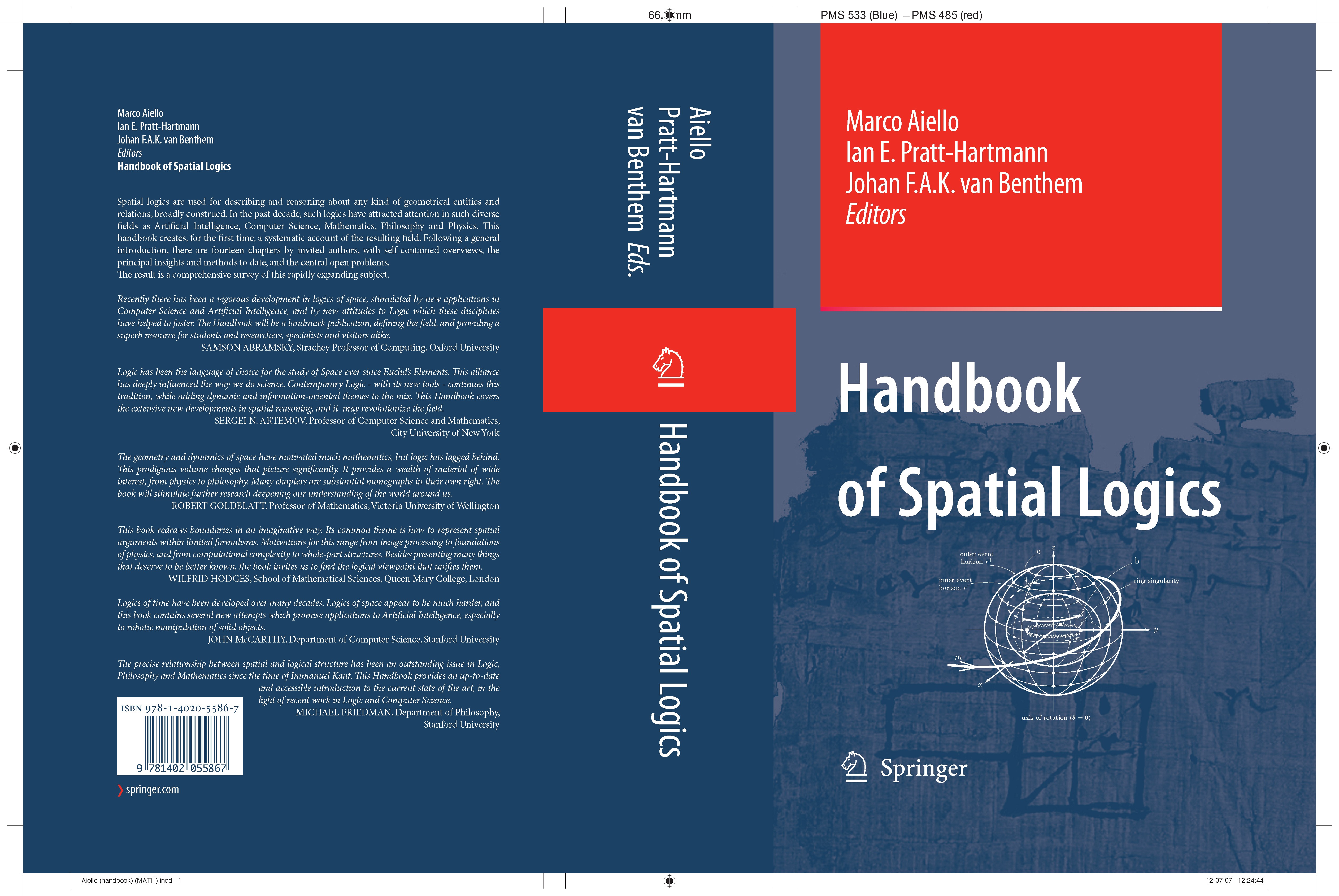 Titlebook: Handbook of Spatial Logics; Marco Aiello,Ian Pratt-Hartmann,Johan Benthem Book 20071st edition Springer Science+Business Media B.V. 2007 G Titlebook: Handbook of Spatial Logics; Marco Aiello,Ian Pratt-Hartmann,Johan Benthem Book 20071st edition Springer Science+Business Media B.V. 2007 G