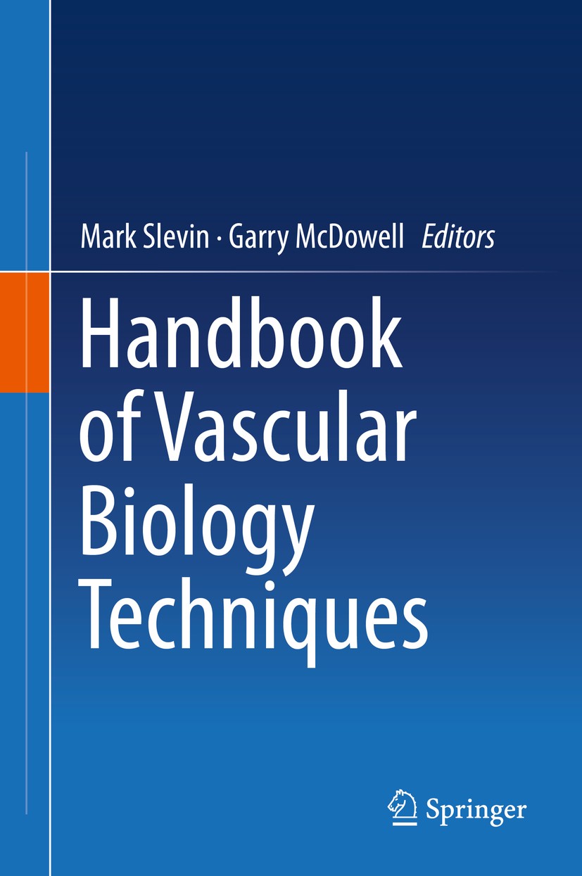 Titlebook: Handbook of Vascular Biology Techniques; Mark Slevin,Garry McDowell Book 2015 Springer Science+Business Media Dordrecht 2015 Angiogenesis. Titlebook: Handbook of Vascular Biology Techniques; Mark Slevin,Garry McDowell Book 2015 Springer Science+Business Media Dordrecht 2015 Angiogenesis.