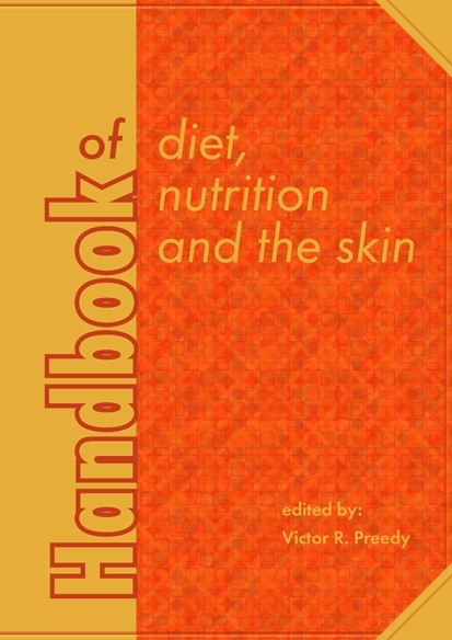 Titlebook: Handbook of diet, nutrition and the skin; Victor R. Preedy Book 2012 Wageningen Academic Publishers 2012 Titlebook: Handbook of diet, nutrition and the skin; Victor R. Preedy Book 2012 Wageningen Academic Publishers 2012
