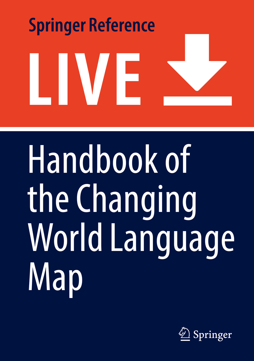 Titlebook: Handbook of the Changing World Language Map; Stanley D Brunn,Roland Kehrein Living reference work 20200th edition language themes.inter-d Titlebook: Handbook of the Changing World Language Map; Stanley D Brunn,Roland Kehrein Living reference work 20200th edition language themes.inter-d