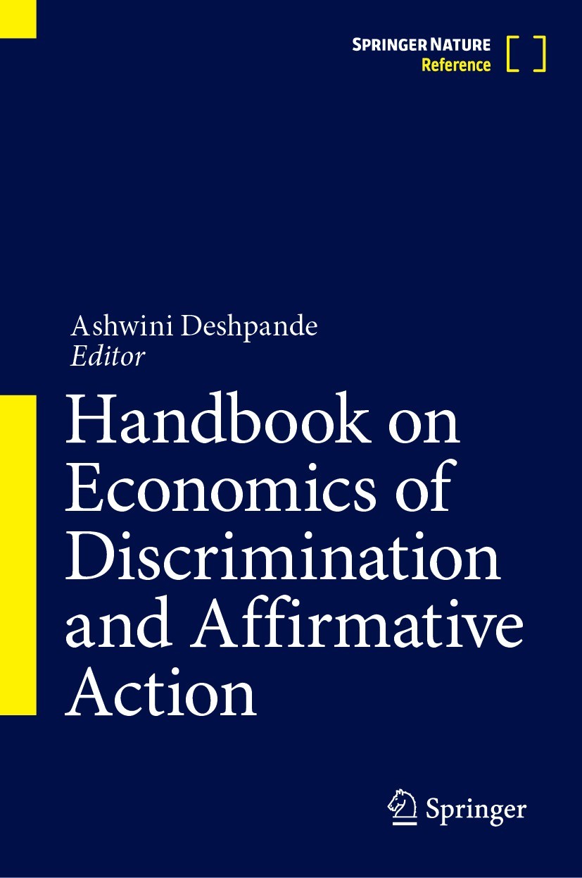 Titlebook: Handbook on Economics of Discrimination and Affirmative Action; Ashwini Deshpande Reference work 2023 Springer Nature Singapore Pte Ltd. 2 Titlebook: Handbook on Economics of Discrimination and Affirmative Action; Ashwini Deshpande Reference work 2023 Springer Nature Singapore Pte Ltd. 2