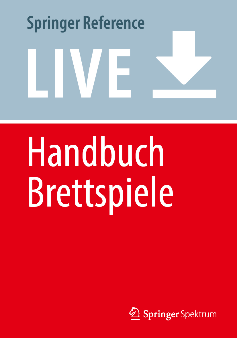 Titlebook: Handbuch Brettspiele; Tätigkeiten und Akte Jürgen Karla,Christoph Post Living reference work 20240th edition Kulturgut.Verlag.Wertschöpfun Titlebook: Handbuch Brettspiele; Tätigkeiten und Akte Jürgen Karla,Christoph Post Living reference work 20240th edition Kulturgut.Verlag.Wertschöpfun