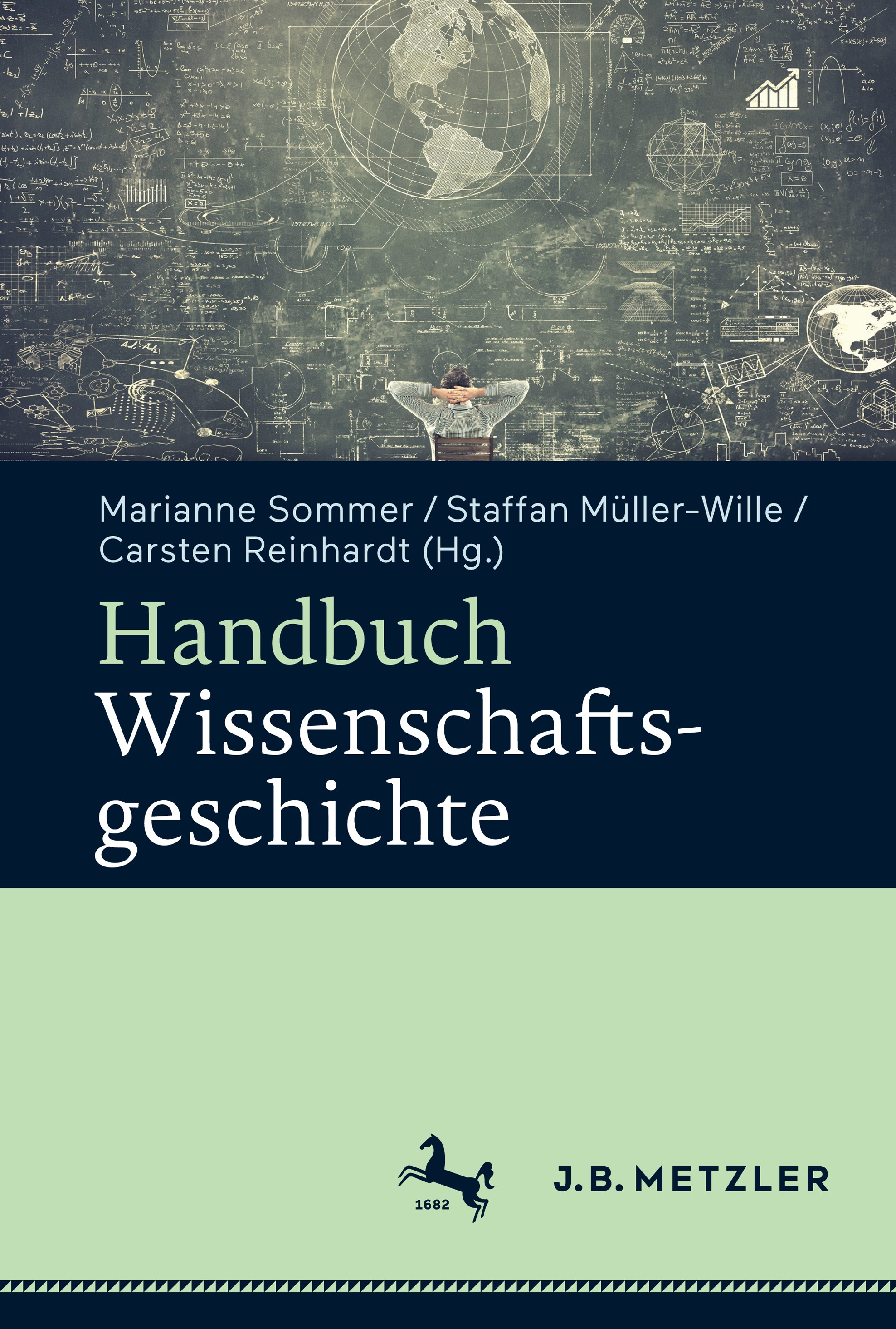 Titlebook: Handbuch Wissenschaftsgeschichte; Marianne Sommer (Professorin für Kulturwissenschaf Book 2017 Springer-Verlag GmbH Deutschland 2017 Wisse Titlebook: Handbuch Wissenschaftsgeschichte; Marianne Sommer (Professorin für Kulturwissenschaf Book 2017 Springer-Verlag GmbH Deutschland 2017 Wisse
