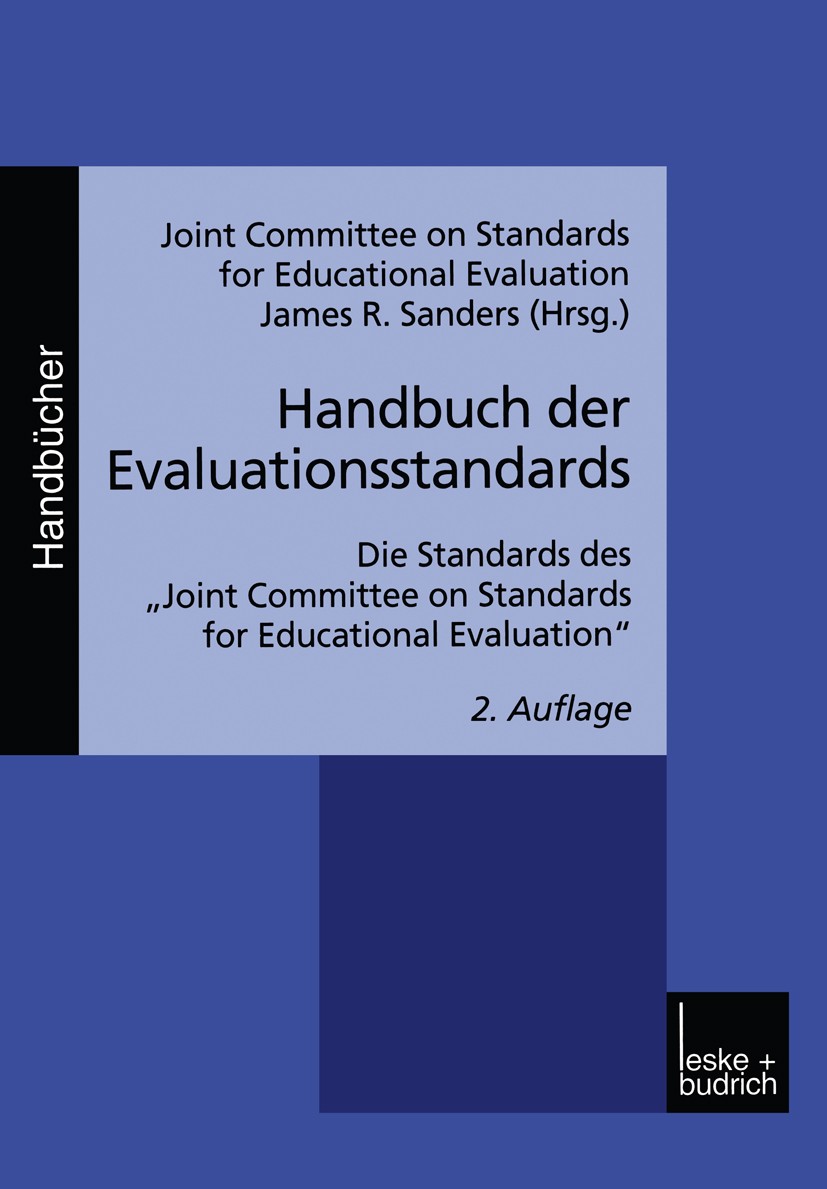 Titlebook: Handbuch der Evaluationsstandards; Die Standards des Titlebook: Handbuch der Evaluationsstandards; Die Standards des
