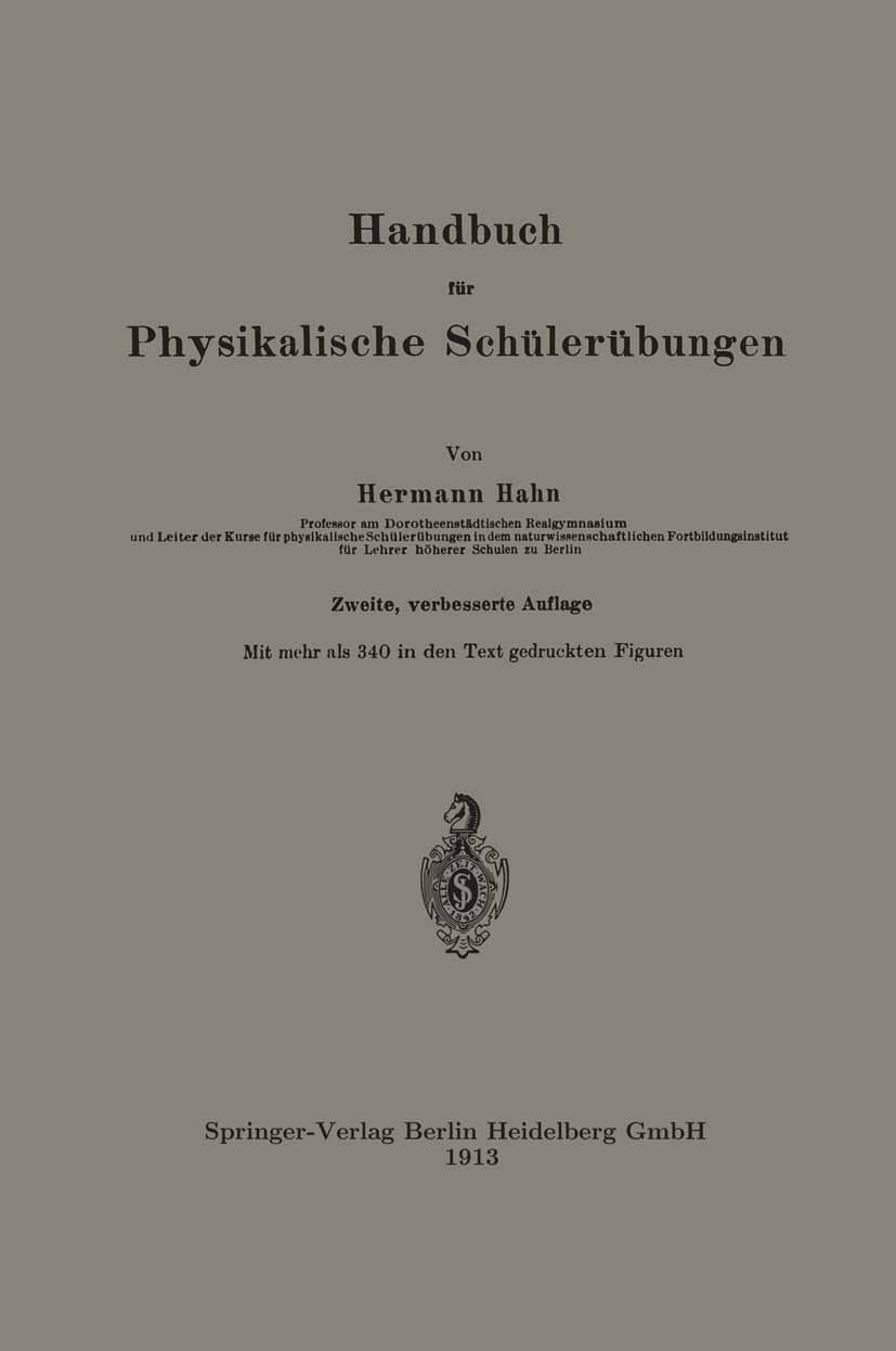 Titlebook: Handbuch für Physikalische Schülerübungen; Hermann Hahn Book 1913Latest edition Springer-Verlag Berlin Heidelberg 1913 Magnetismus.Schwing Titlebook: Handbuch für Physikalische Schülerübungen; Hermann Hahn Book 1913Latest edition Springer-Verlag Berlin Heidelberg 1913 Magnetismus.Schwing