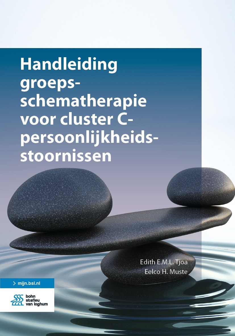 Titlebook: Handleiding groepsschematherapie voor cluster C-persoonlijkheidsstoornissen; Edith E.M.L. Tjoa,Eelco H. Muste Book 2021Latest edition Bohn Titlebook: Handleiding groepsschematherapie voor cluster C-persoonlijkheidsstoornissen; Edith E.M.L. Tjoa,Eelco H. Muste Book 2021Latest edition Bohn