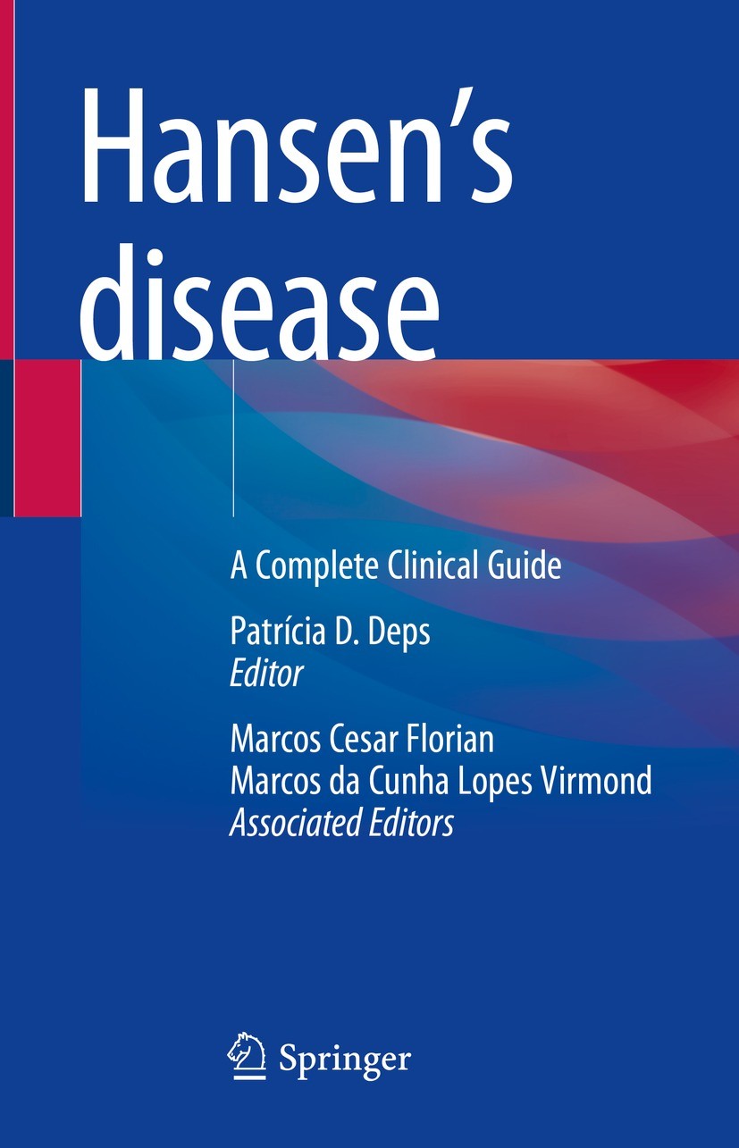 Titlebook: Hansen’s Disease; A Complete Clinical Patrícia D. Deps Book 2023 The Editor(s) (if applicable) and The Author(s), under exclusive license Titlebook: Hansen’s Disease; A Complete Clinical Patrícia D. Deps Book 2023 The Editor(s) (if applicable) and The Author(s), under exclusive license