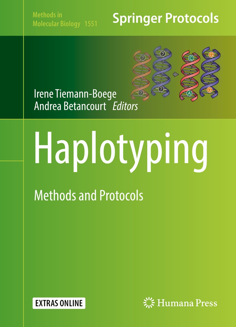 Titlebook: Haplotyping; Methods and Protocol Irene Tiemann-Boege,Andrea Betancourt Book 2017 Springer Science+Business Media LLC 2017 chromosome.allel Titlebook: Haplotyping; Methods and Protocol Irene Tiemann-Boege,Andrea Betancourt Book 2017 Springer Science+Business Media LLC 2017 chromosome.allel