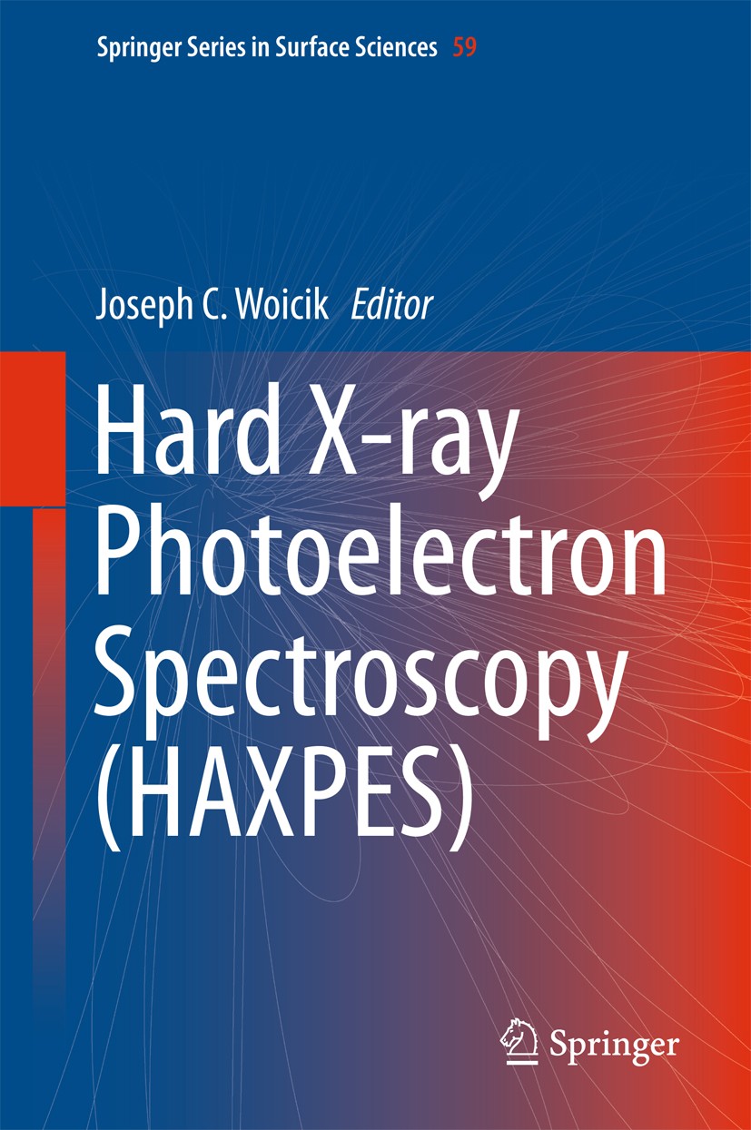 Titlebook: Hard X-ray Photoelectron Spectroscopy (HAXPES); Joseph Woicik Book 2016 Springer International Publishing Switzerland 2016 Atomic and Mole Titlebook: Hard X-ray Photoelectron Spectroscopy (HAXPES); Joseph Woicik Book 2016 Springer International Publishing Switzerland 2016 Atomic and Mole