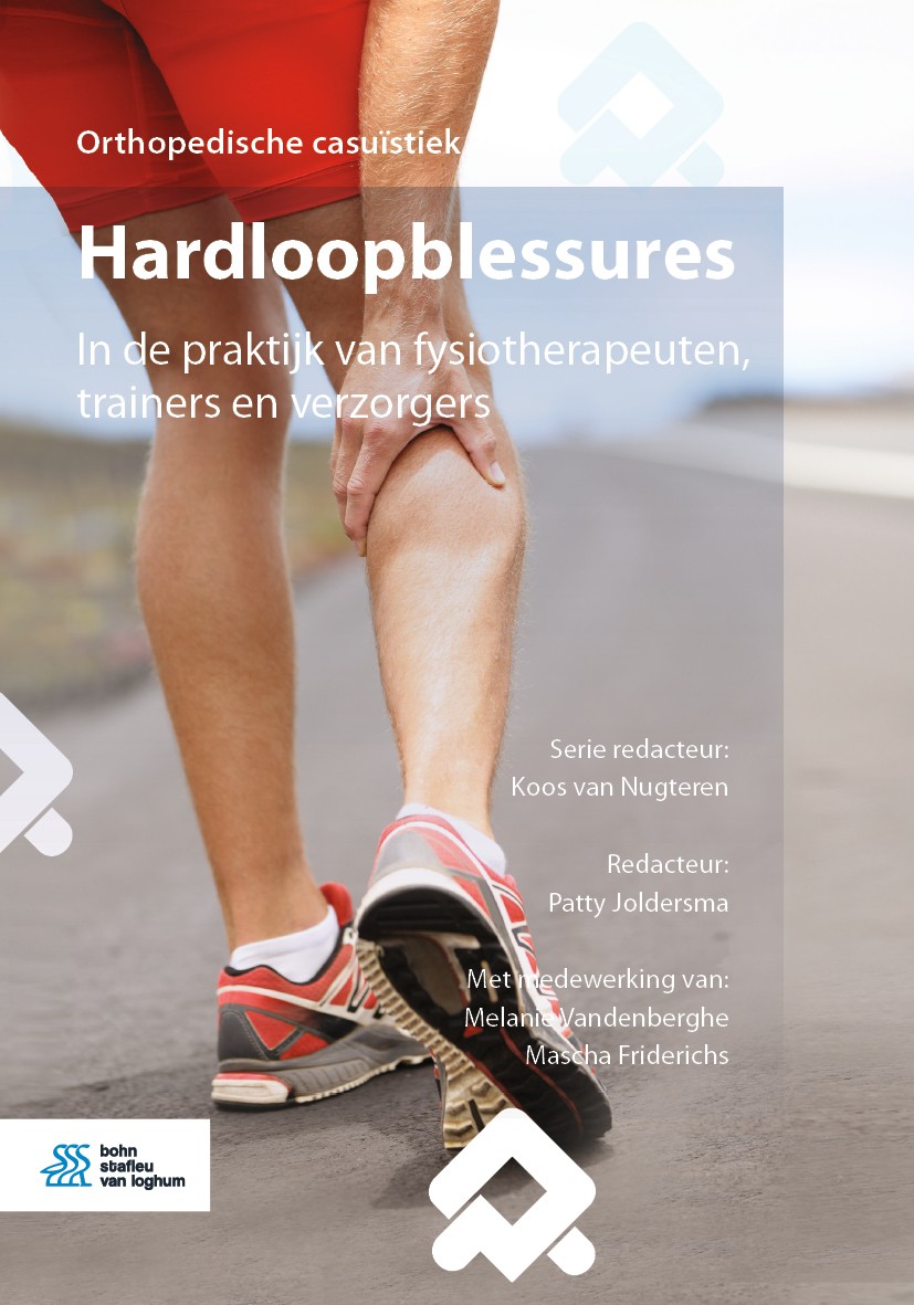Titlebook: Hardloopblessures; In de praktijk van f Koos van Nugteren,Patty Joldersma Book 2021 The Editor(s) (if applicable) and The Author(s), under Titlebook: Hardloopblessures; In de praktijk van f Koos van Nugteren,Patty Joldersma Book 2021 The Editor(s) (if applicable) and The Author(s), under