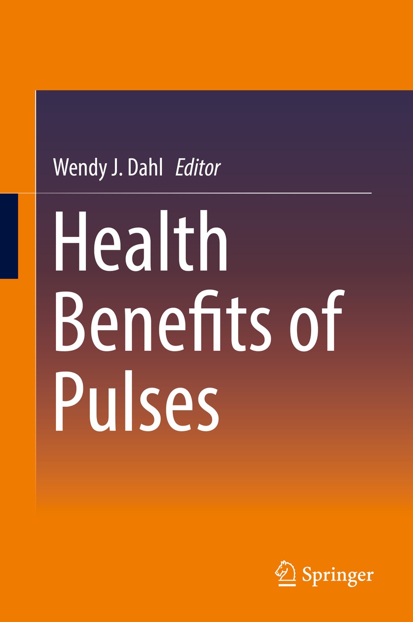 Titlebook: Health Benefits of Pulses; Wendy J. Dahl Book 2019 Springer Nature Switzerland AG 2019 starchy legumes.malnutrition.chronic disease.phytoc Titlebook: Health Benefits of Pulses; Wendy J. Dahl Book 2019 Springer Nature Switzerland AG 2019 starchy legumes.malnutrition.chronic disease.phytoc
