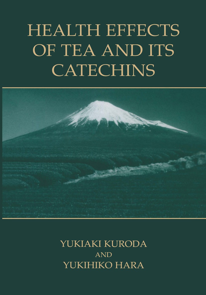 Titlebook: Health Effects of Tea and Its Catechins; Yukiaki Kuroda,Yukihiko Hara Book 2004 Springer Science+Business Media New York 2004 Antibacteria Titlebook: Health Effects of Tea and Its Catechins; Yukiaki Kuroda,Yukihiko Hara Book 2004 Springer Science+Business Media New York 2004 Antibacteria