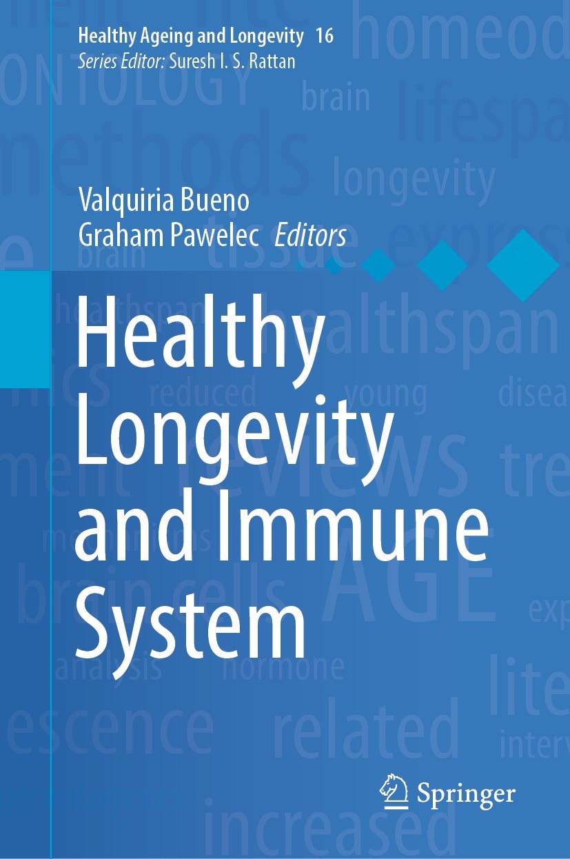 Titlebook: Healthy Longevity and Immune System; Valquiria Bueno,Graham Pawelec Book 2022 The Editor(s) (if applicable) and The Author(s), under exclu Titlebook: Healthy Longevity and Immune System; Valquiria Bueno,Graham Pawelec Book 2022 The Editor(s) (if applicable) and The Author(s), under exclu