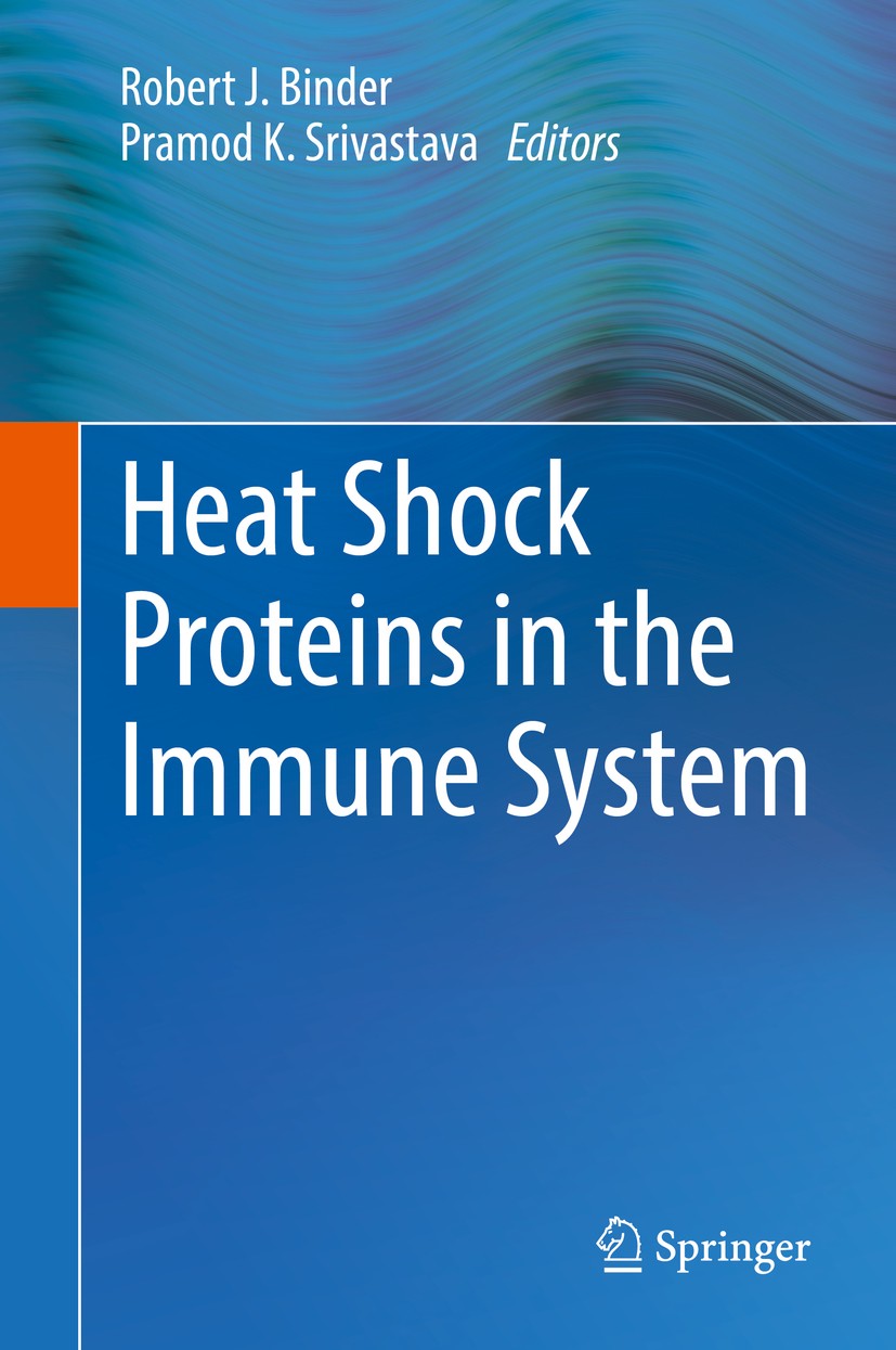 Titlebook: Heat Shock Proteins in the Immune System; Robert J. Binder,Pramod K. Srivastava Book 2018 Springer International Publishing AG, part of Sp Titlebook: Heat Shock Proteins in the Immune System; Robert J. Binder,Pramod K. Srivastava Book 2018 Springer International Publishing AG, part of Sp
