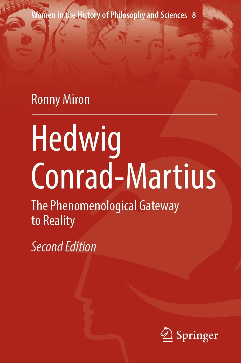 Titlebook: Hedwig Conrad-Martius; The Phenomenological Ronny Miron Book 2023Latest edition The Editor(s) (if applicable) and The Author(s), under excl Titlebook: Hedwig Conrad-Martius; The Phenomenological Ronny Miron Book 2023Latest edition The Editor(s) (if applicable) and The Author(s), under excl