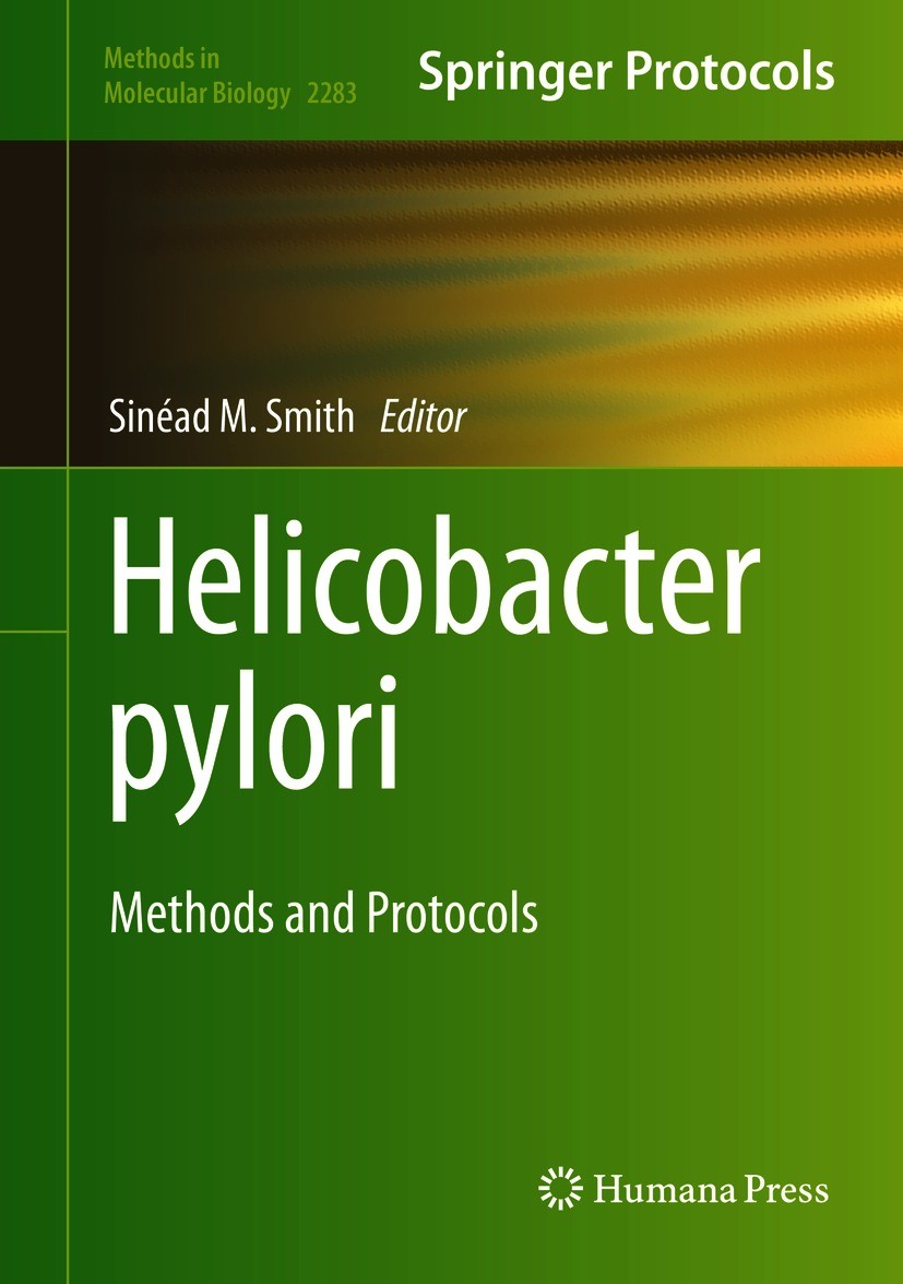 Titlebook: Helicobacter Pylori; Sinead M Smith Book 2021 Springer Science+Business Media, LLC, part of Springer Nature 2021 gastric cancer.in vitro i Titlebook: Helicobacter Pylori; Sinead M Smith Book 2021 Springer Science+Business Media, LLC, part of Springer Nature 2021 gastric cancer.in vitro i