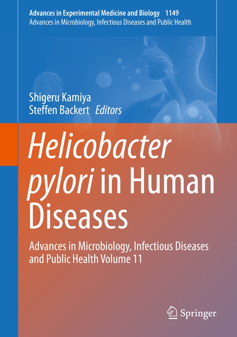Titlebook: Helicobacter pylori in Human Diseases; Advances in Microbio Shigeru Kamiya,Steffen Backert Book 2019 The Editor(s) (if applicable) and The Titlebook: Helicobacter pylori in Human Diseases; Advances in Microbio Shigeru Kamiya,Steffen Backert Book 2019 The Editor(s) (if applicable) and The