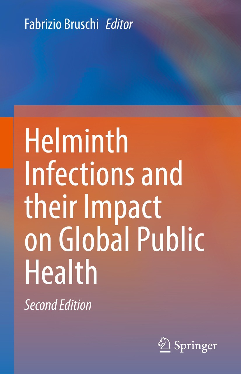 Titlebook: Helminth Infections and their Impact on Global Public Health; Fabrizio Bruschi Book 2022Latest edition The Editor(s) (if applicable) and T Titlebook: Helminth Infections and their Impact on Global Public Health; Fabrizio Bruschi Book 2022Latest edition The Editor(s) (if applicable) and T
