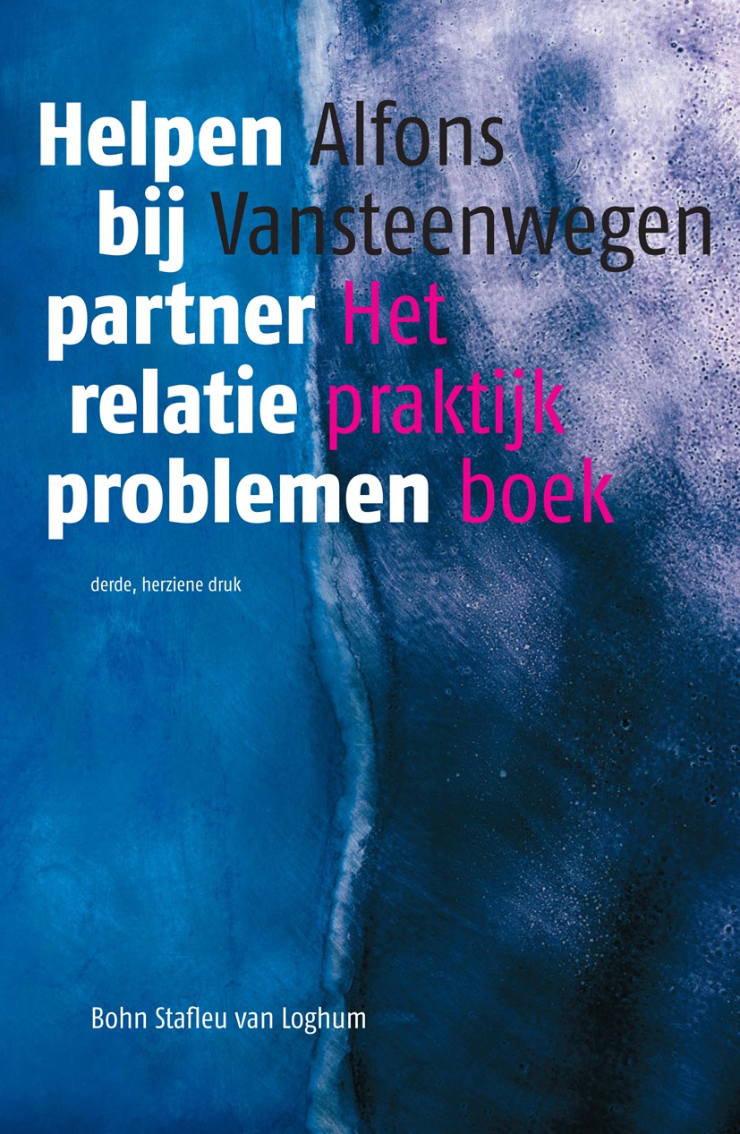 Titlebook: Helpen bij partnerrelatieproblemen; Het praktijkboek Alfons Vansteenwegen Book 2005Latest edition Bohn Stafleu van Loghum 2005 Titlebook: Helpen bij partnerrelatieproblemen; Het praktijkboek Alfons Vansteenwegen Book 2005Latest edition Bohn Stafleu van Loghum 2005