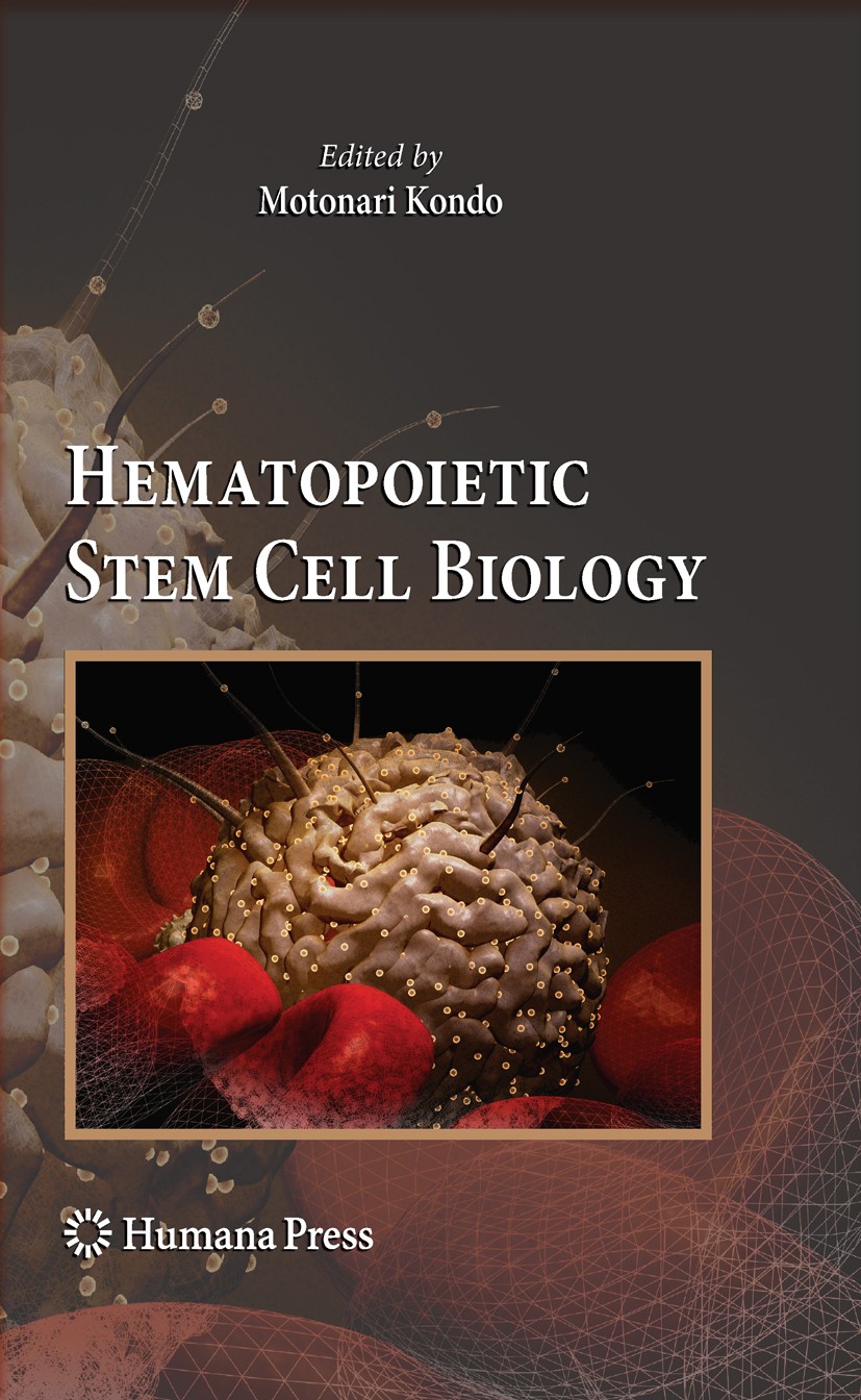 Titlebook: Hematopoietic Stem Cell Biology; Motonari Kondo Book 2010 Humana Press 2010 Thymus.cell biology.developmental biology.physiology.regulatio Titlebook: Hematopoietic Stem Cell Biology; Motonari Kondo Book 2010 Humana Press 2010 Thymus.cell biology.developmental biology.physiology.regulatio