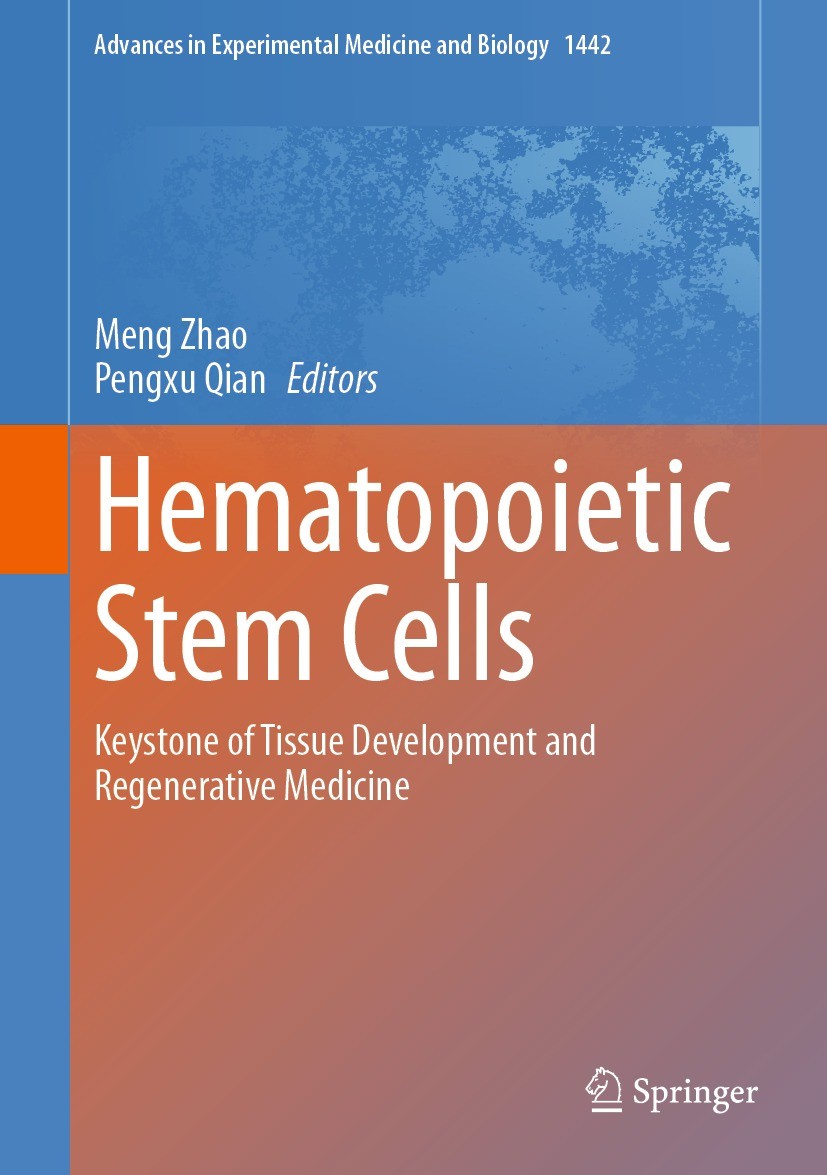 Titlebook: Hematopoietic Stem Cells; Keystone of Tissue D Meng Zhao,Pengxu Qian Book 2023 The Editor(s) (if applicable) and The Author(s), under exclu Titlebook: Hematopoietic Stem Cells; Keystone of Tissue D Meng Zhao,Pengxu Qian Book 2023 The Editor(s) (if applicable) and The Author(s), under exclu