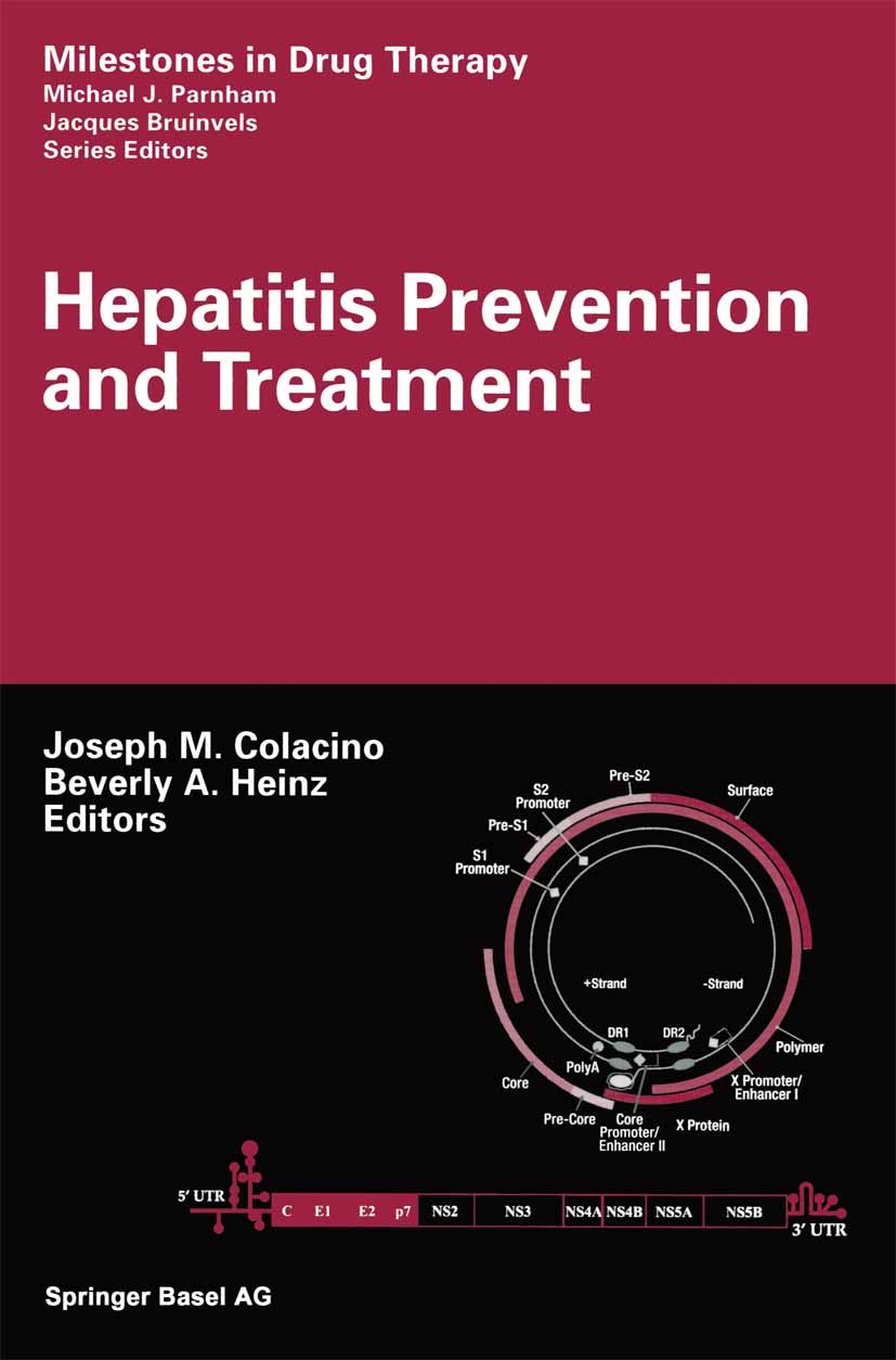 Titlebook: Hepatitis Prevention and Treatment; Joseph M. Colacino,Beverly A. Heinz Book 2004 Springer Basel AG 2004 Epidemiology.Hepatitis.Hepatitis Titlebook: Hepatitis Prevention and Treatment; Joseph M. Colacino,Beverly A. Heinz Book 2004 Springer Basel AG 2004 Epidemiology.Hepatitis.Hepatitis