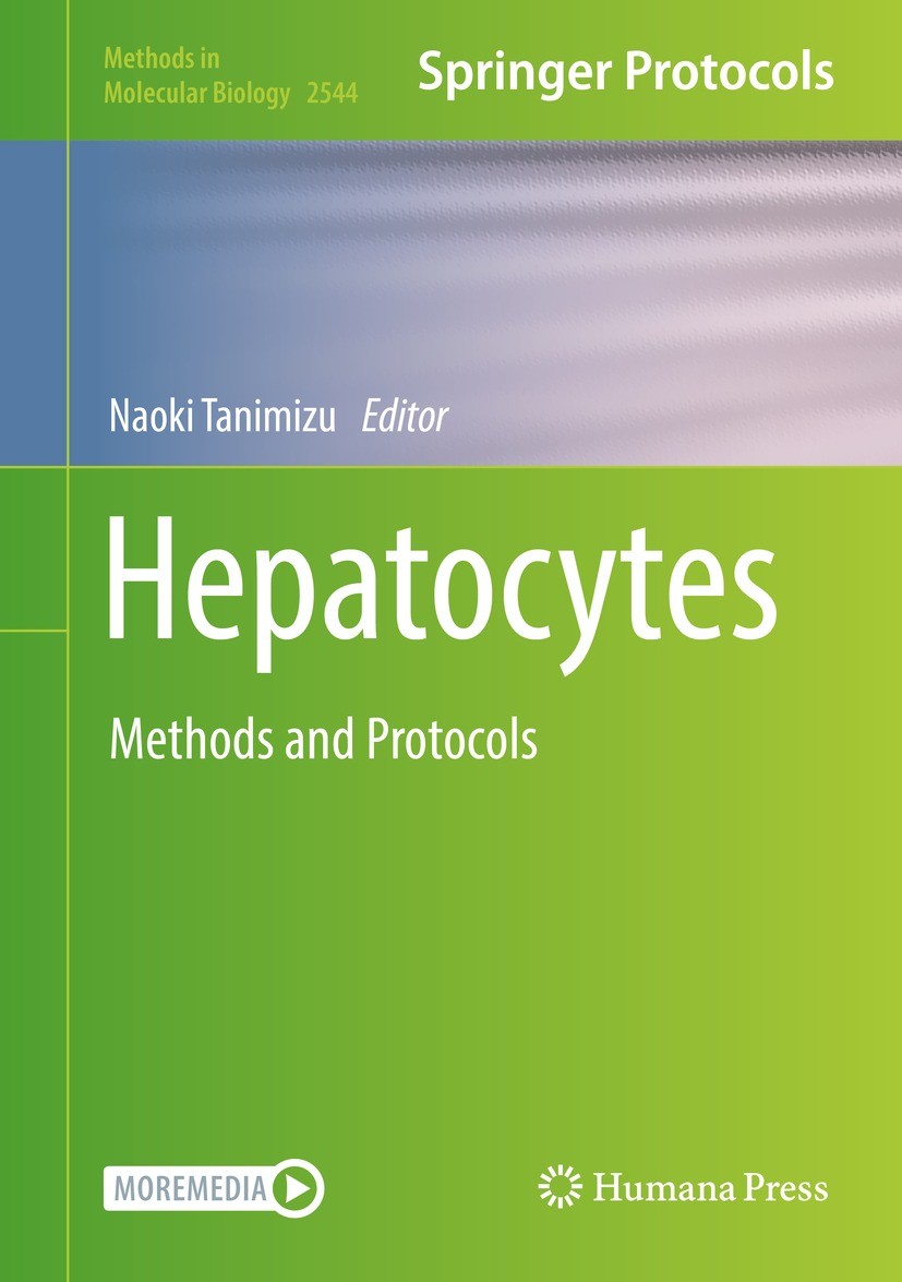 Titlebook: Hepatocytes; Methods and Protocol Naoki Tanimizu Book 2022 The Editor(s) (if applicable) and The Author(s), under exclusive license to Spri Titlebook: Hepatocytes; Methods and Protocol Naoki Tanimizu Book 2022 The Editor(s) (if applicable) and The Author(s), under exclusive license to Spri