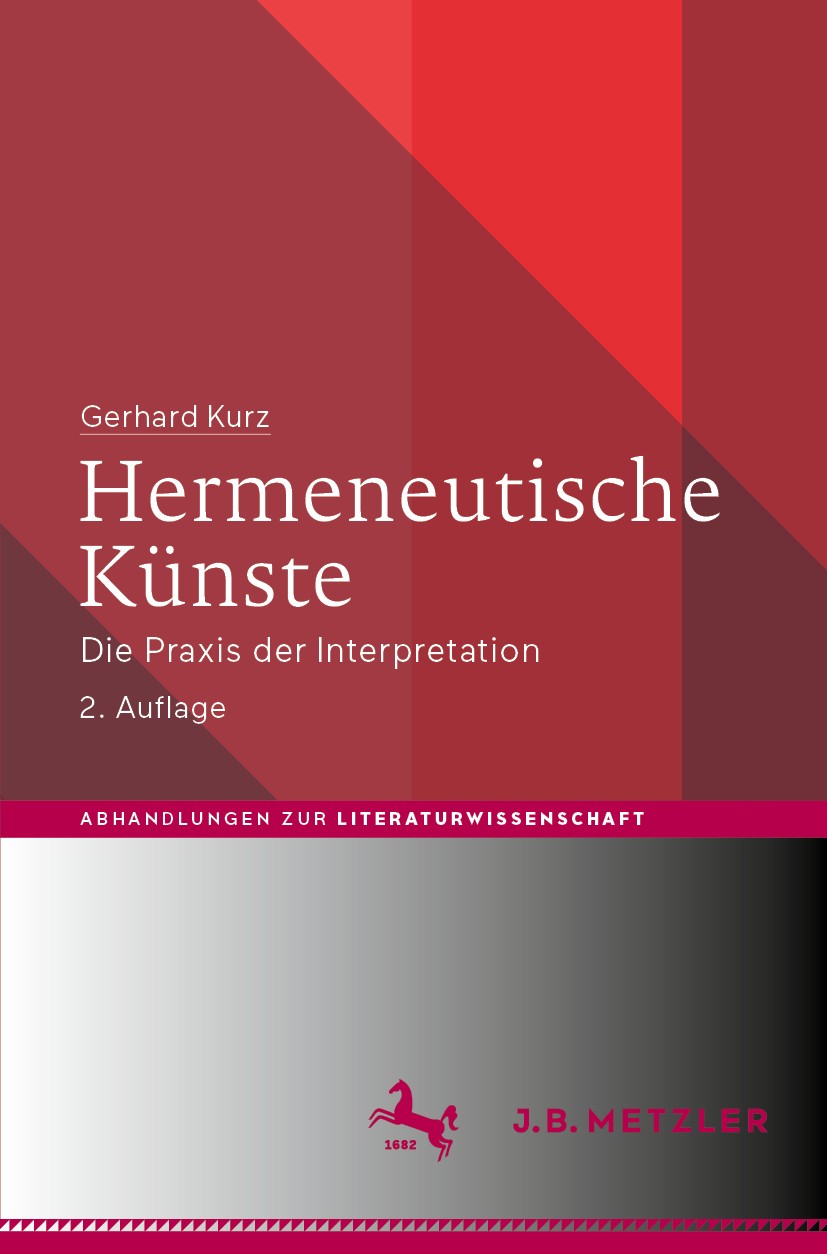 Titlebook: Hermeneutische Künste; Die Praxis der Inter Gerhard Kurz Book 2020Latest edition Springer-Verlag GmbH Deutschland, ein Teil von Springer Na Titlebook: Hermeneutische Künste; Die Praxis der Inter Gerhard Kurz Book 2020Latest edition Springer-Verlag GmbH Deutschland, ein Teil von Springer Na