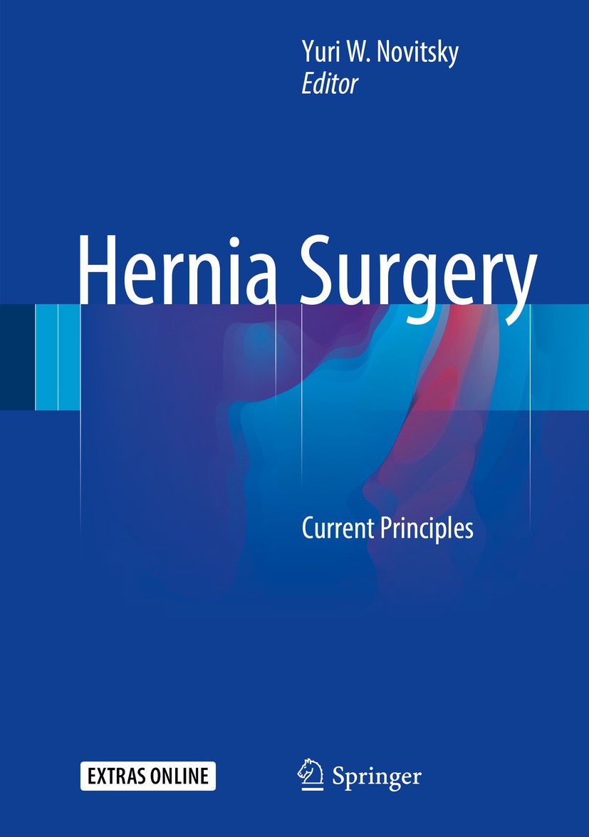 Titlebook: Hernia Surgery; Current Principles Yuri W. Novitsky Book 2016 Springer International Publishing Switzerland 2016 Fasciocutaneous expanders. Titlebook: Hernia Surgery; Current Principles Yuri W. Novitsky Book 2016 Springer International Publishing Switzerland 2016 Fasciocutaneous expanders.