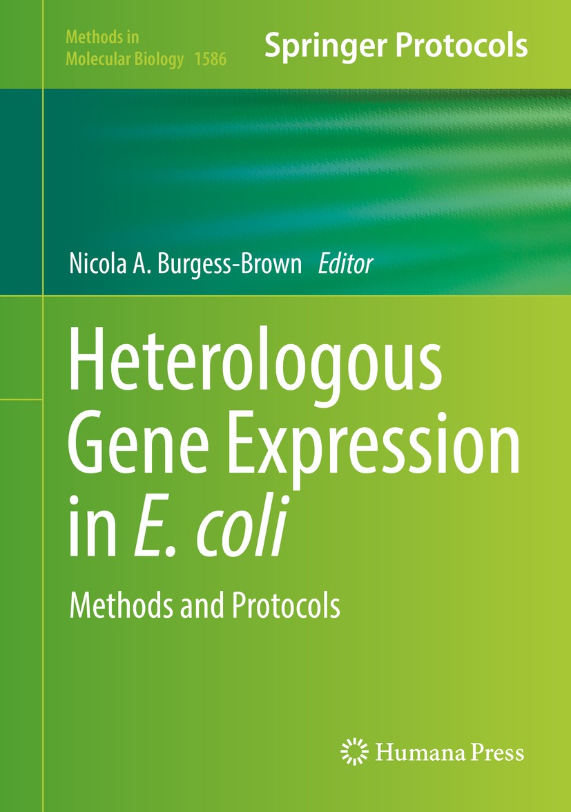 Titlebook: Heterologous Gene Expression in E.coli; Methods and Protocol Nicola A. Burgess-Brown Book 2017 Springer Science+Business Media LLC 2017 Pro Titlebook: Heterologous Gene Expression in E.coli; Methods and Protocol Nicola A. Burgess-Brown Book 2017 Springer Science+Business Media LLC 2017 Pro