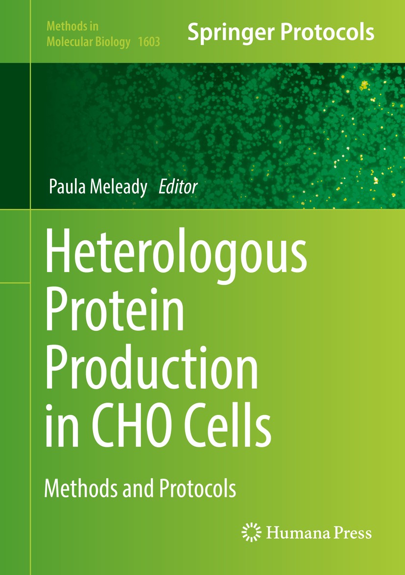 Titlebook: Heterologous Protein Production in CHO Cells; Methods and Protocol Paula Meleady Book 2017 Springer Science+Business Media LLC 2017 CRISPR. Titlebook: Heterologous Protein Production in CHO Cells; Methods and Protocol Paula Meleady Book 2017 Springer Science+Business Media LLC 2017 CRISPR.