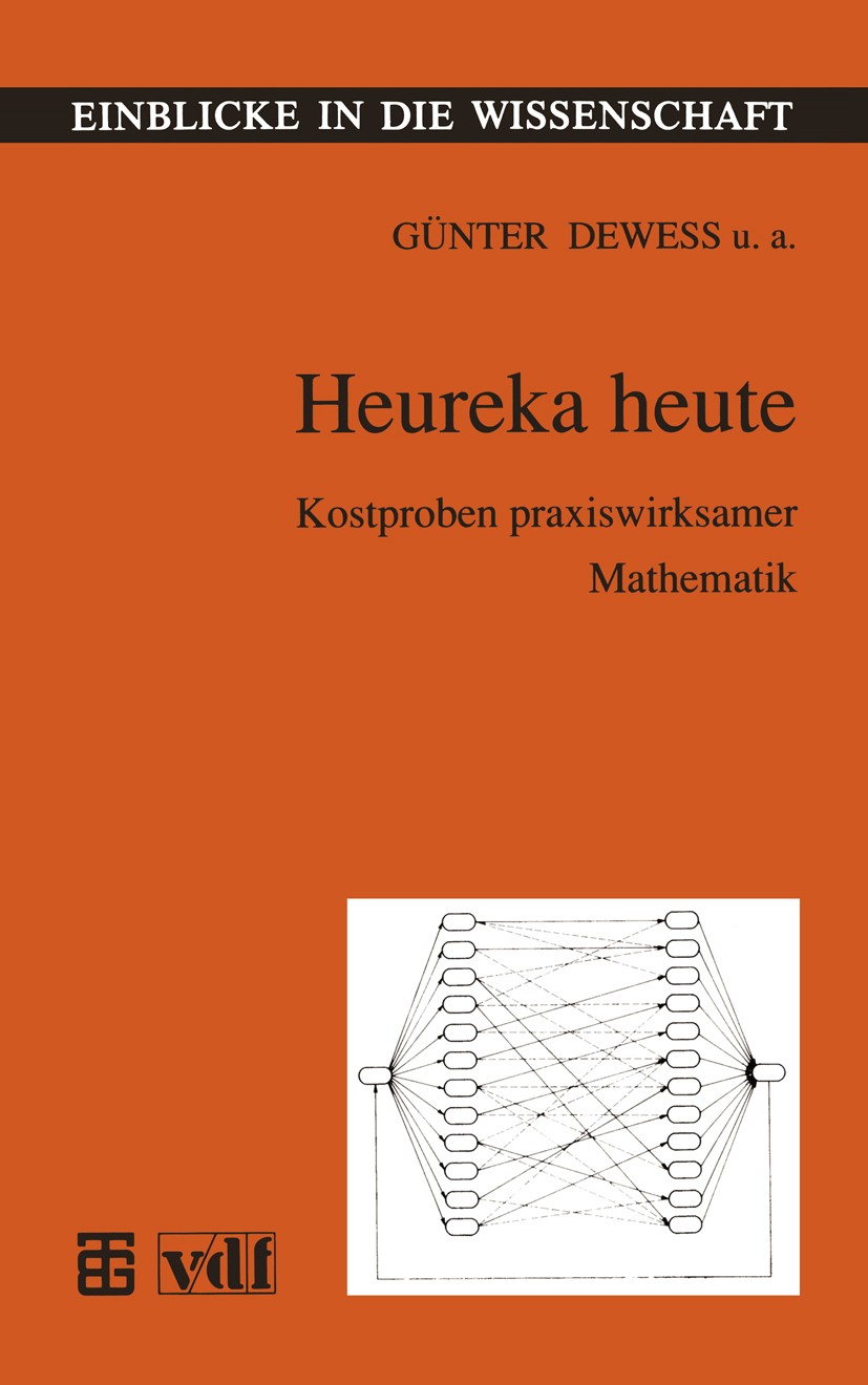 Titlebook: Heureka heute; Kostproben praxiswir Günter Deweß,Lothar Ehrenberg,Heinz Voigt Book 1993 B. G. Teubner Verlagsgesellschaft Leipzig 1993 Arbe Titlebook: Heureka heute; Kostproben praxiswir Günter Deweß,Lothar Ehrenberg,Heinz Voigt Book 1993 B. G. Teubner Verlagsgesellschaft Leipzig 1993 Arbe