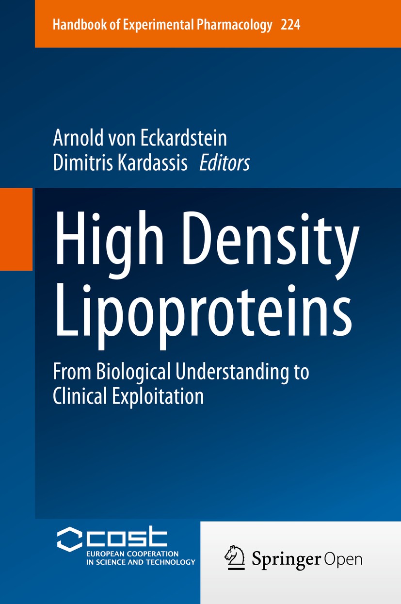 Titlebook: High Density Lipoproteins; From Biological Unde Arnold von Eckardstein,Dimitris Kardassis Book‘‘‘‘‘‘‘‘ 2015 The Editor(s) (if applicable) a Titlebook: High Density Lipoproteins; From Biological Unde Arnold von Eckardstein,Dimitris Kardassis Book‘‘‘‘‘‘‘‘ 2015 The Editor(s) (if applicable) a