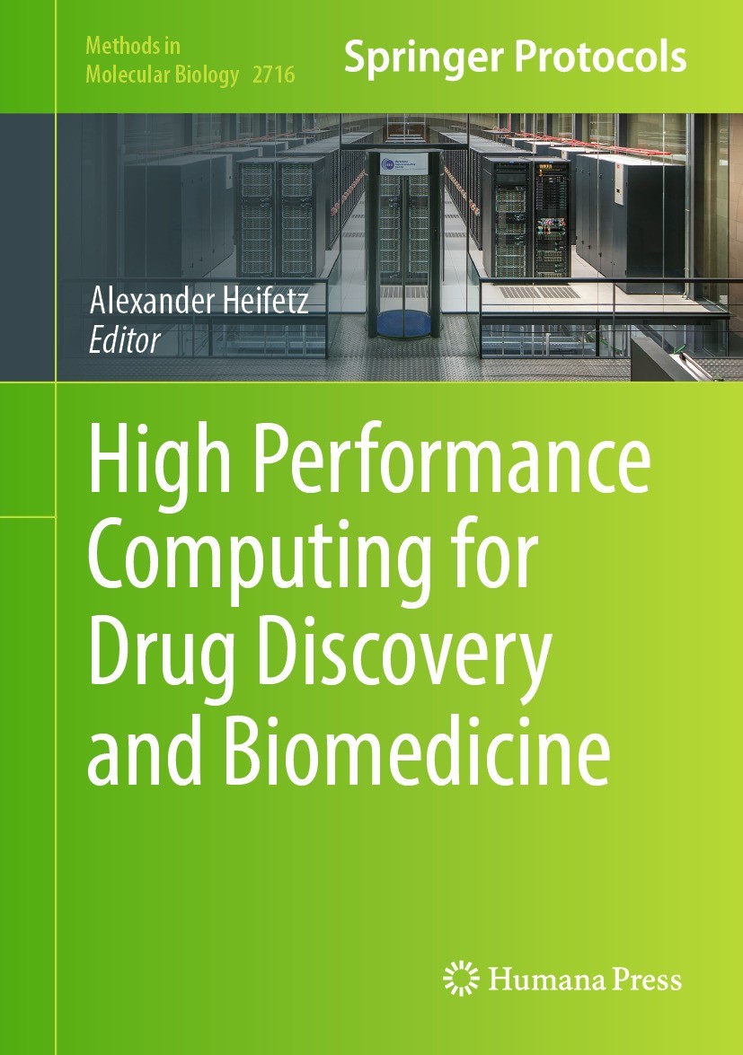 Titlebook: High Performance Computing for Drug Discovery and Biomedicine; Alexander Heifetz Book 2024 The Editor(s) (if applicable) and The Author(s) Titlebook: High Performance Computing for Drug Discovery and Biomedicine; Alexander Heifetz Book 2024 The Editor(s) (if applicable) and The Author(s)