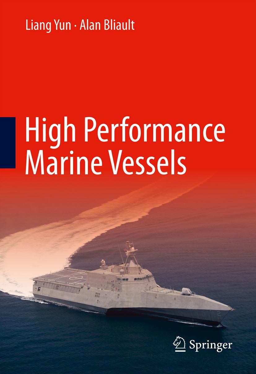 Titlebook: High Performance Marine Vessels; Liang Yun,Alan Bliault Book 2012 Springer Science+Business Media, LLC 2012 Ekranoplan.High Performance Ma Titlebook: High Performance Marine Vessels; Liang Yun,Alan Bliault Book 2012 Springer Science+Business Media, LLC 2012 Ekranoplan.High Performance Ma