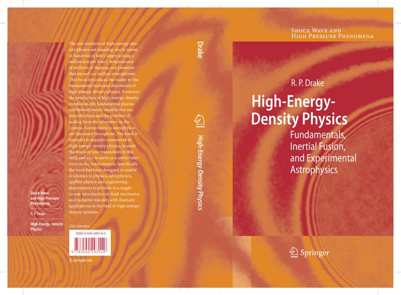 Titlebook: High-Energy-Density Physics; Fundamentals, Inerti R. Paul Drake,Lee Davison,Yasuyuki Horie Textbook 20061st edition Springer-Verlag Berlin Titlebook: High-Energy-Density Physics; Fundamentals, Inerti R. Paul Drake,Lee Davison,Yasuyuki Horie Textbook 20061st edition Springer-Verlag Berlin