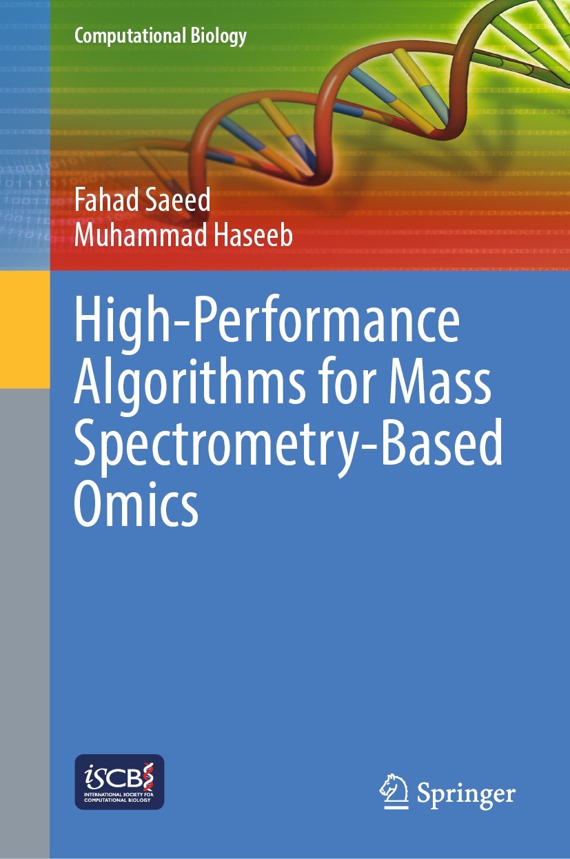 Titlebook: High-Performance Algorithms for Mass Spectrometry-Based Omics; Fahad Saeed,Muhammad Haseeb Book 2022 The Editor(s) (if applicable) and The Titlebook: High-Performance Algorithms for Mass Spectrometry-Based Omics; Fahad Saeed,Muhammad Haseeb Book 2022 The Editor(s) (if applicable) and The