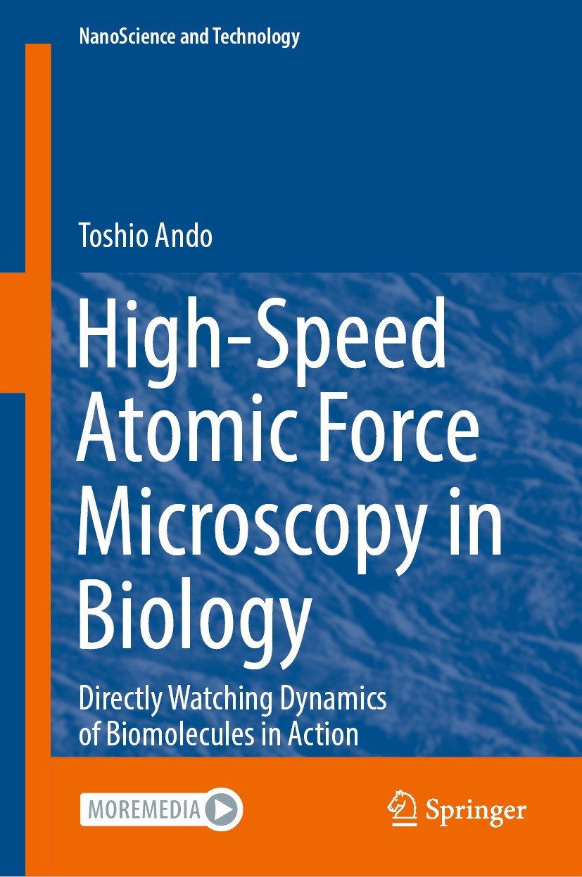 Titlebook: High-Speed Atomic Force Microscopy in Biology; Directly Watching Dy Toshio Ando Book 2022 Springer-Verlag GmbH Germany, part of Springer Na Titlebook: High-Speed Atomic Force Microscopy in Biology; Directly Watching Dy Toshio Ando Book 2022 Springer-Verlag GmbH Germany, part of Springer Na