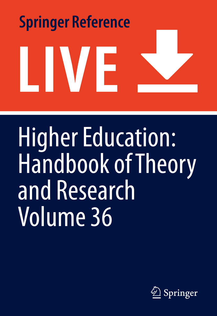 Titlebook: Higher Education: Handbook of Theory and Research; Volume 36 Laura W. Perna Living reference work 20200th edition Ethnoracial organization Titlebook: Higher Education: Handbook of Theory and Research; Volume 36 Laura W. Perna Living reference work 20200th edition Ethnoracial organization