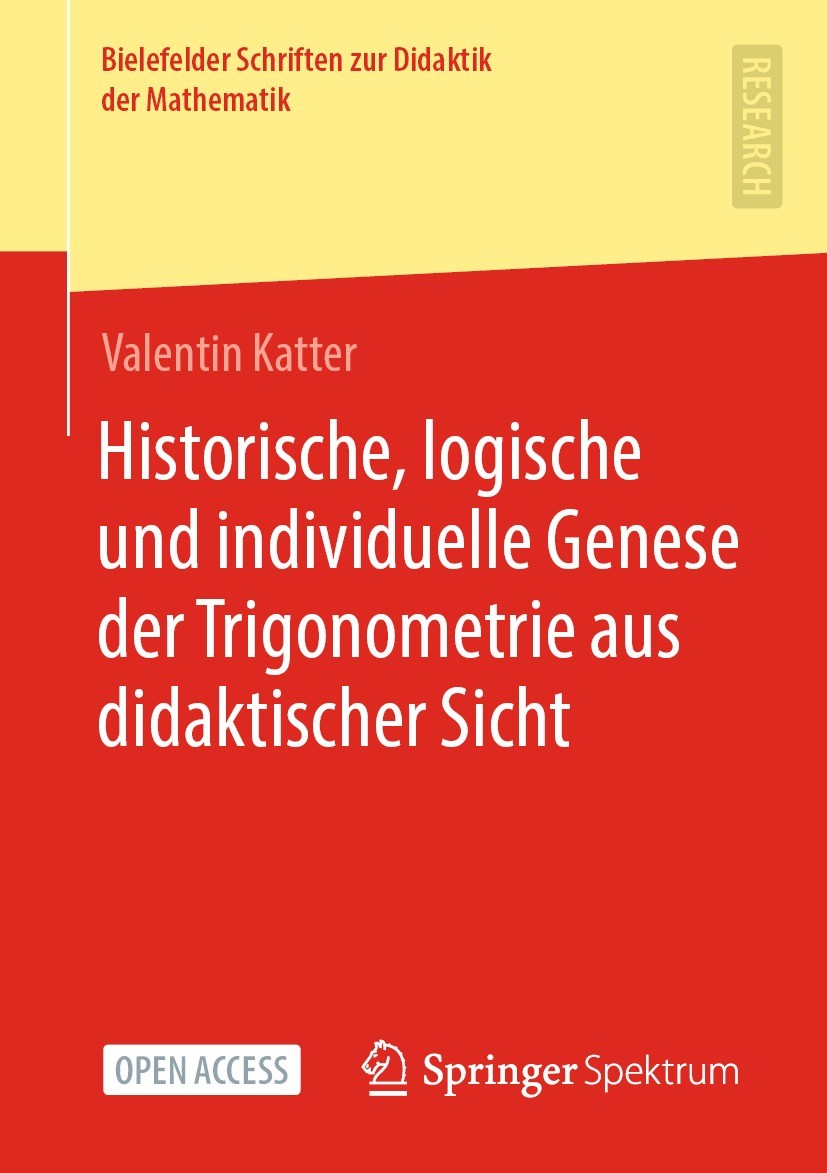 Titlebook: Historische, logische und individuelle Genese der Trigonometrie aus didaktischer Sicht; Valentin Katter Book‘‘‘‘‘‘‘‘ 2023 Der/die Herausge Titlebook: Historische, logische und individuelle Genese der Trigonometrie aus didaktischer Sicht; Valentin Katter Book‘‘‘‘‘‘‘‘ 2023 Der/die Herausge