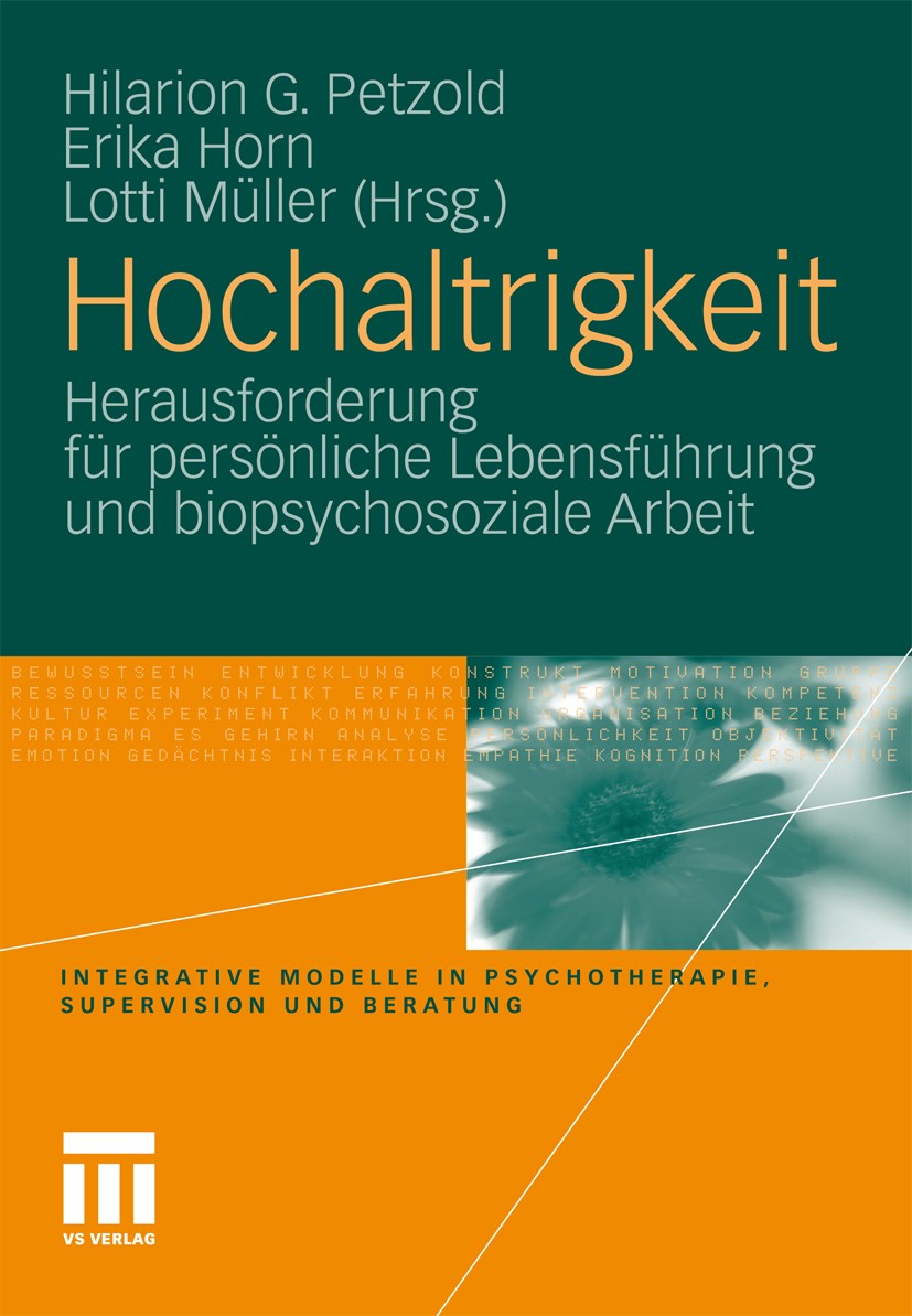 Titlebook: Hochaltrigkeit; Herausforderung für Hilarion G Petzold,Erika Horn,Lotti Müller Book 2011 VS Verlag für Sozialwissenschaften | Springer Fac Titlebook: Hochaltrigkeit; Herausforderung für Hilarion G Petzold,Erika Horn,Lotti Müller Book 2011 VS Verlag für Sozialwissenschaften | Springer Fac